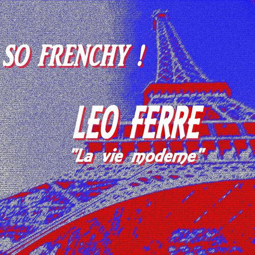 Релиз So Frenchy : Léo Ferré