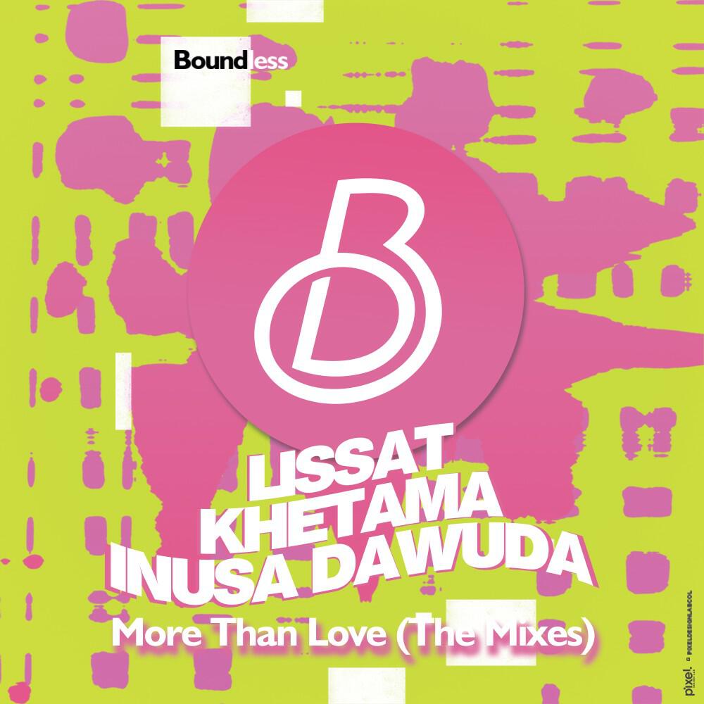 Релиз More Than Love (The Remixes)