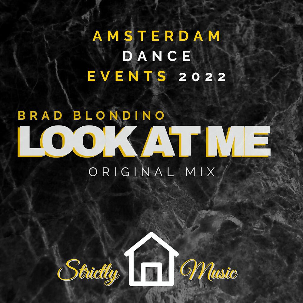 Релиз ADE 2022: Look at Me