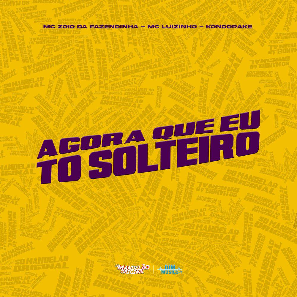 Релиз Agora Que Eu To Solteiro