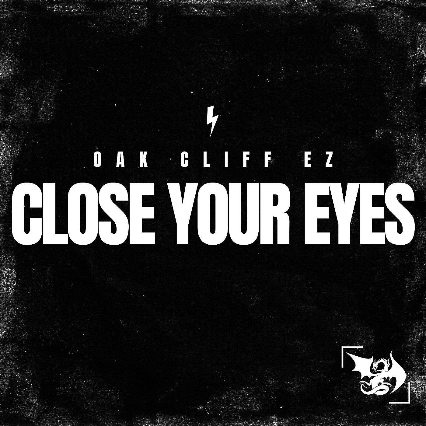 Релиз Close Your Eyes