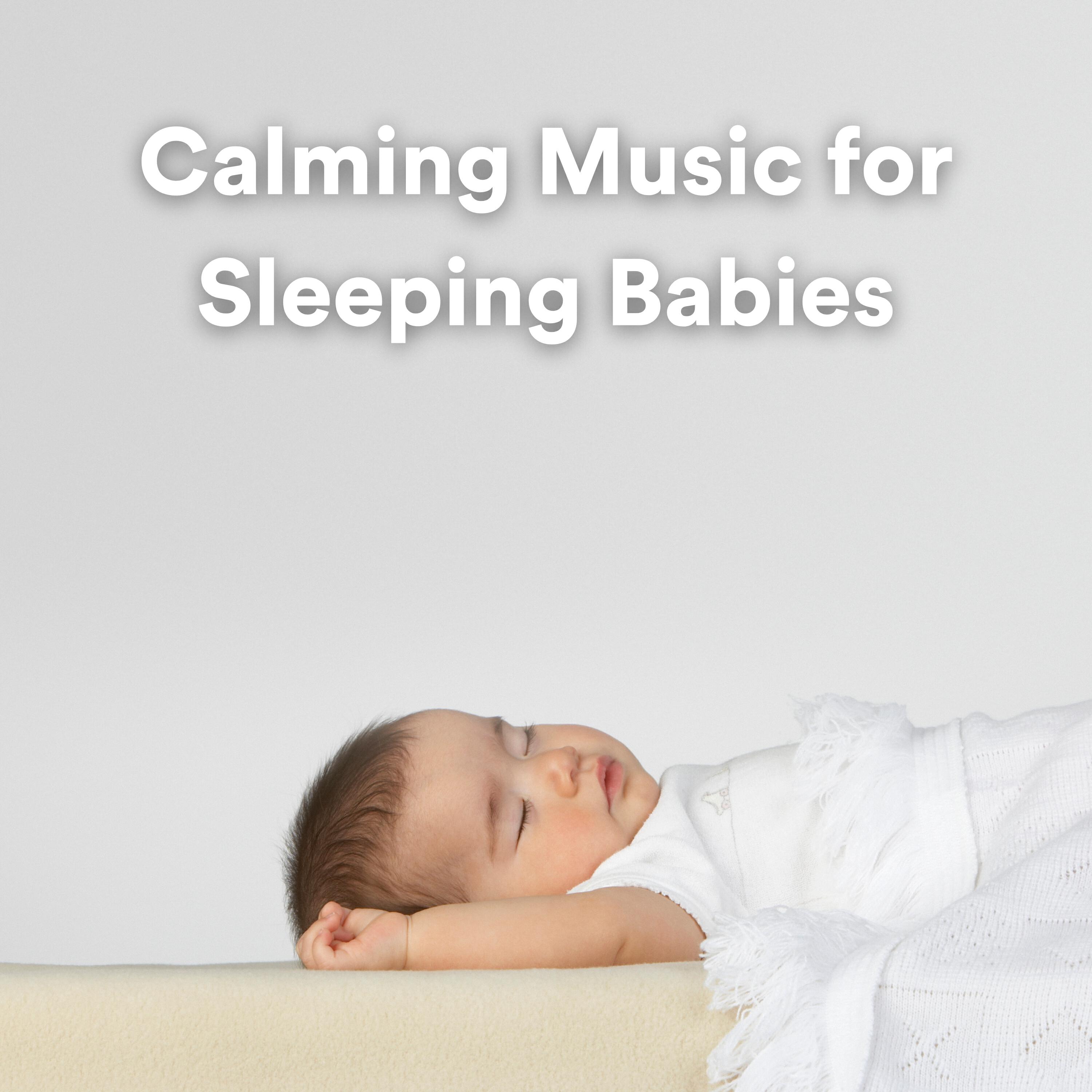 Релиз Calming Music for Sleeping Babies