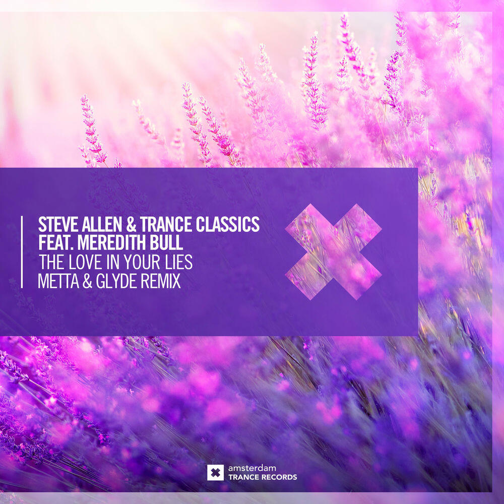 Релиз The Love In Your Lies (Metta & Glyde Remix)