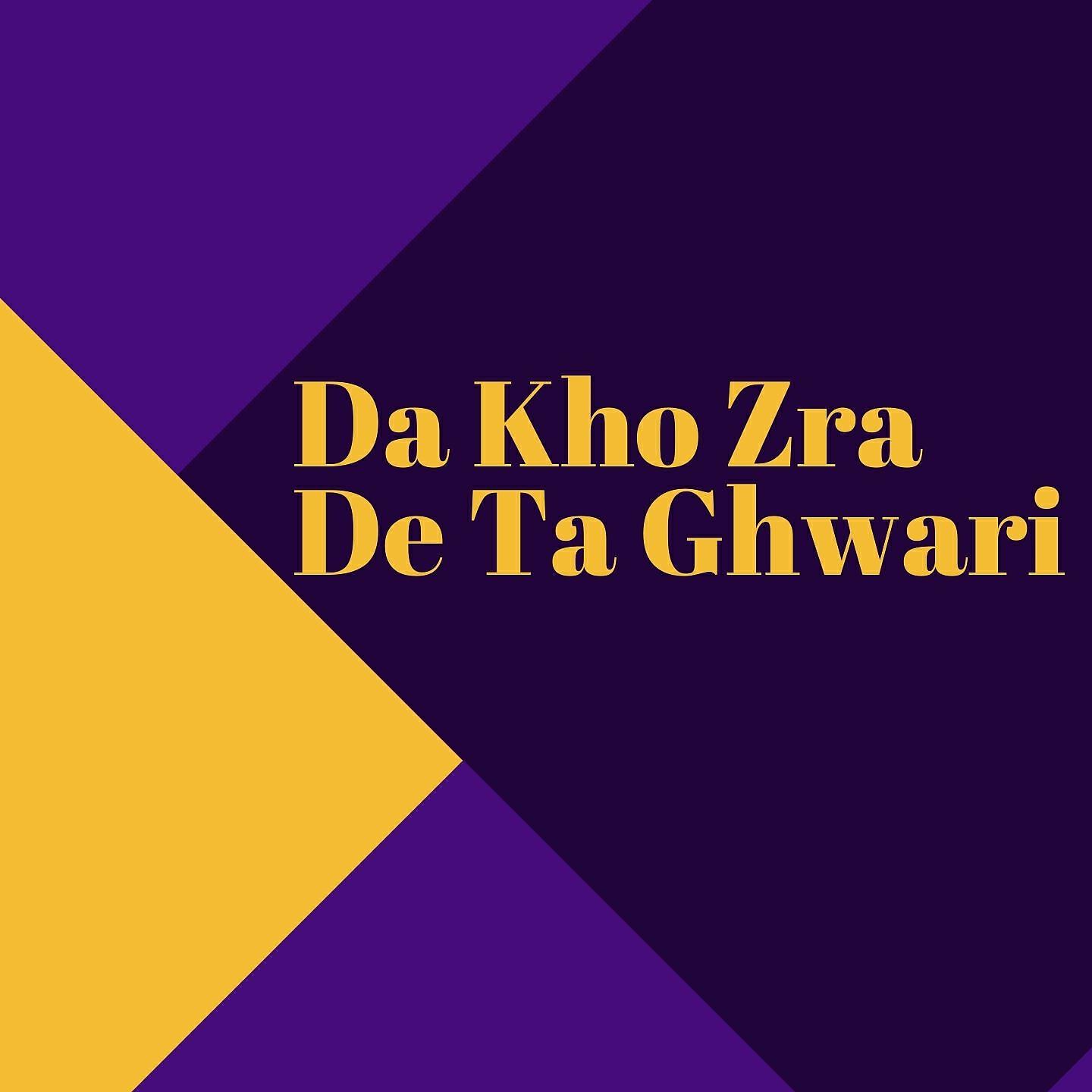 Релиз Da Kho Zra De Ta Ghwari