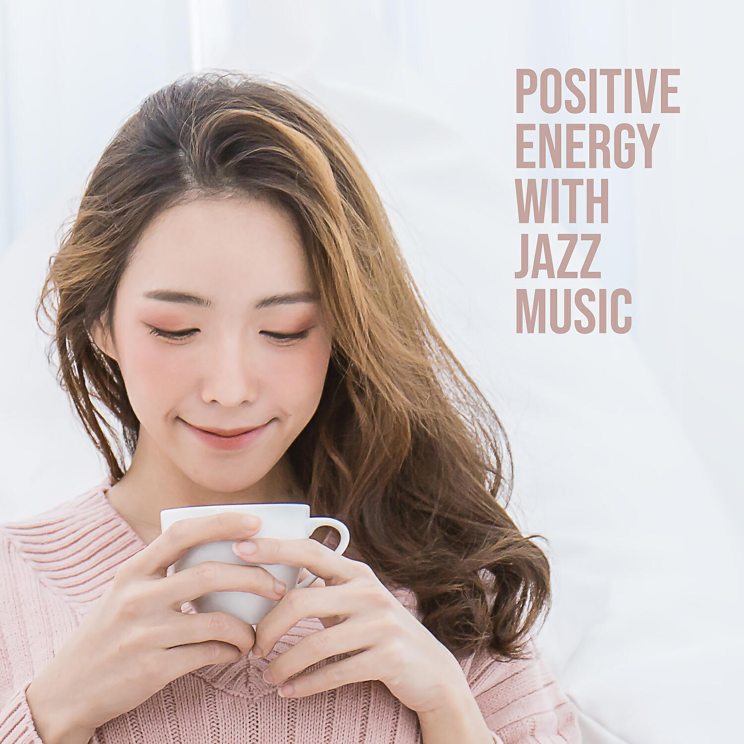 Релиз Positive Energy with Jazz Music – Background Music Coffee House, Relaxing Afternoon, Perfect Mood