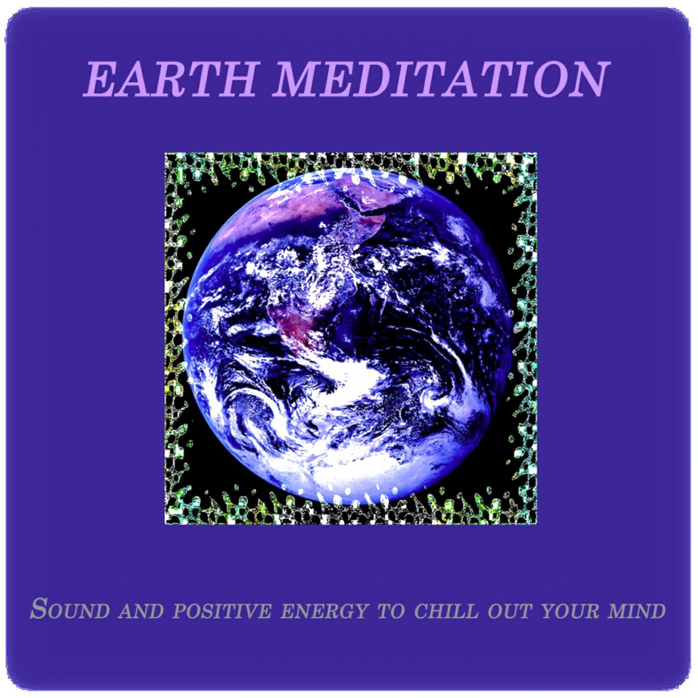 Релиз Earth Meditation