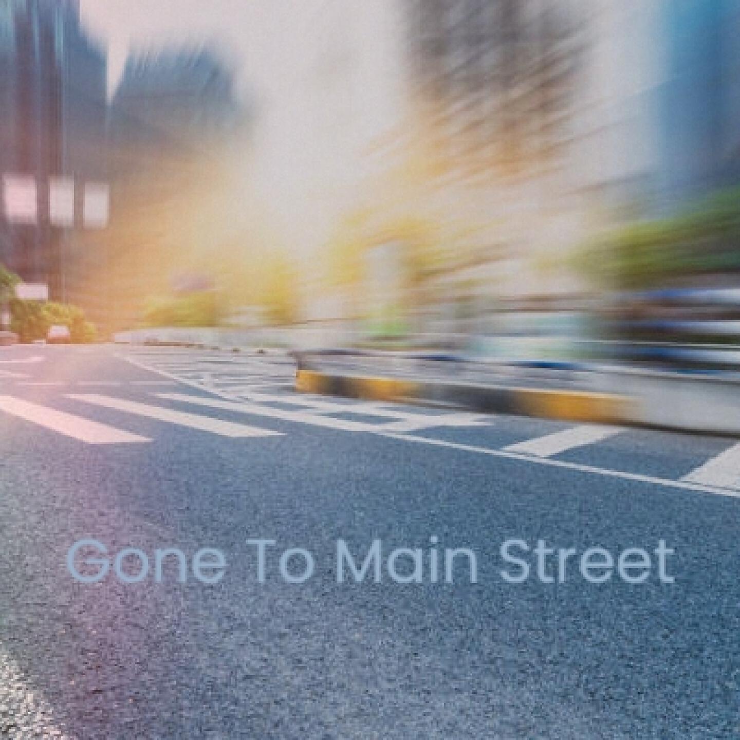Релиз Gone to Main Street