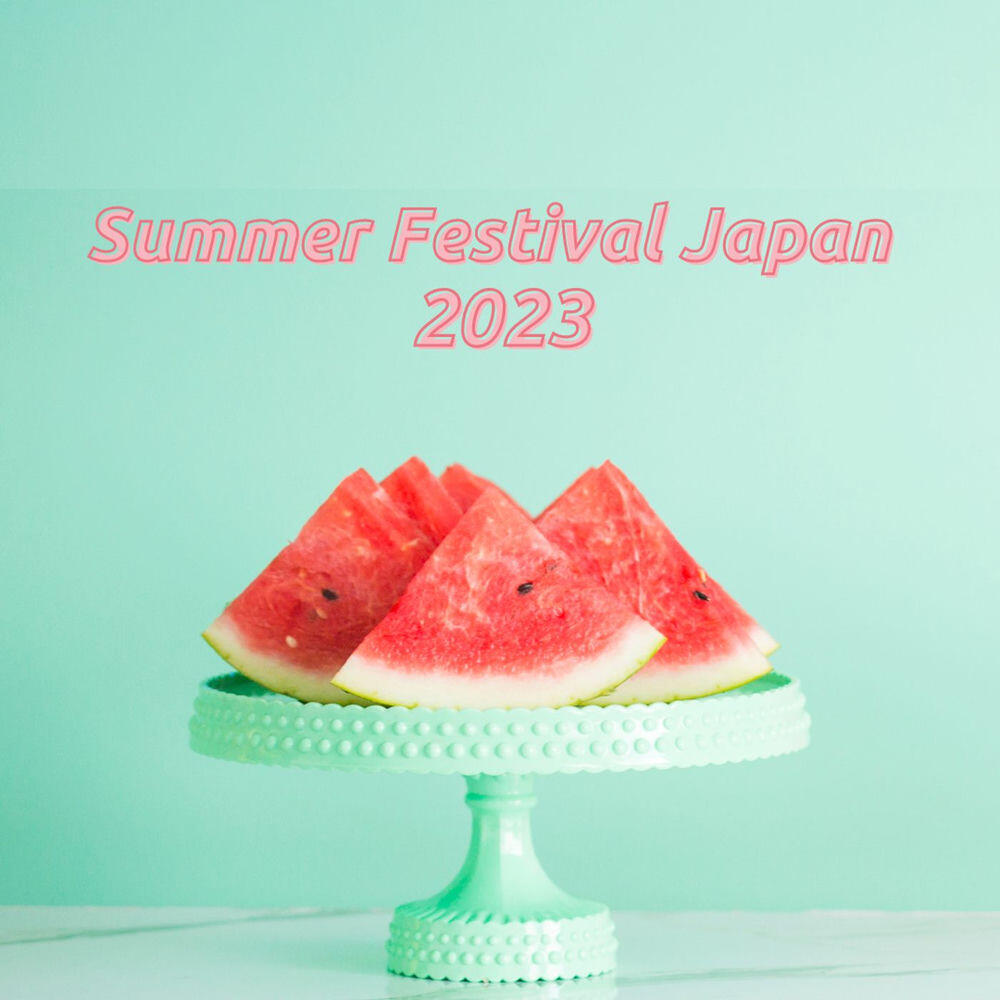 Релиз Summer Festival Japan 2023