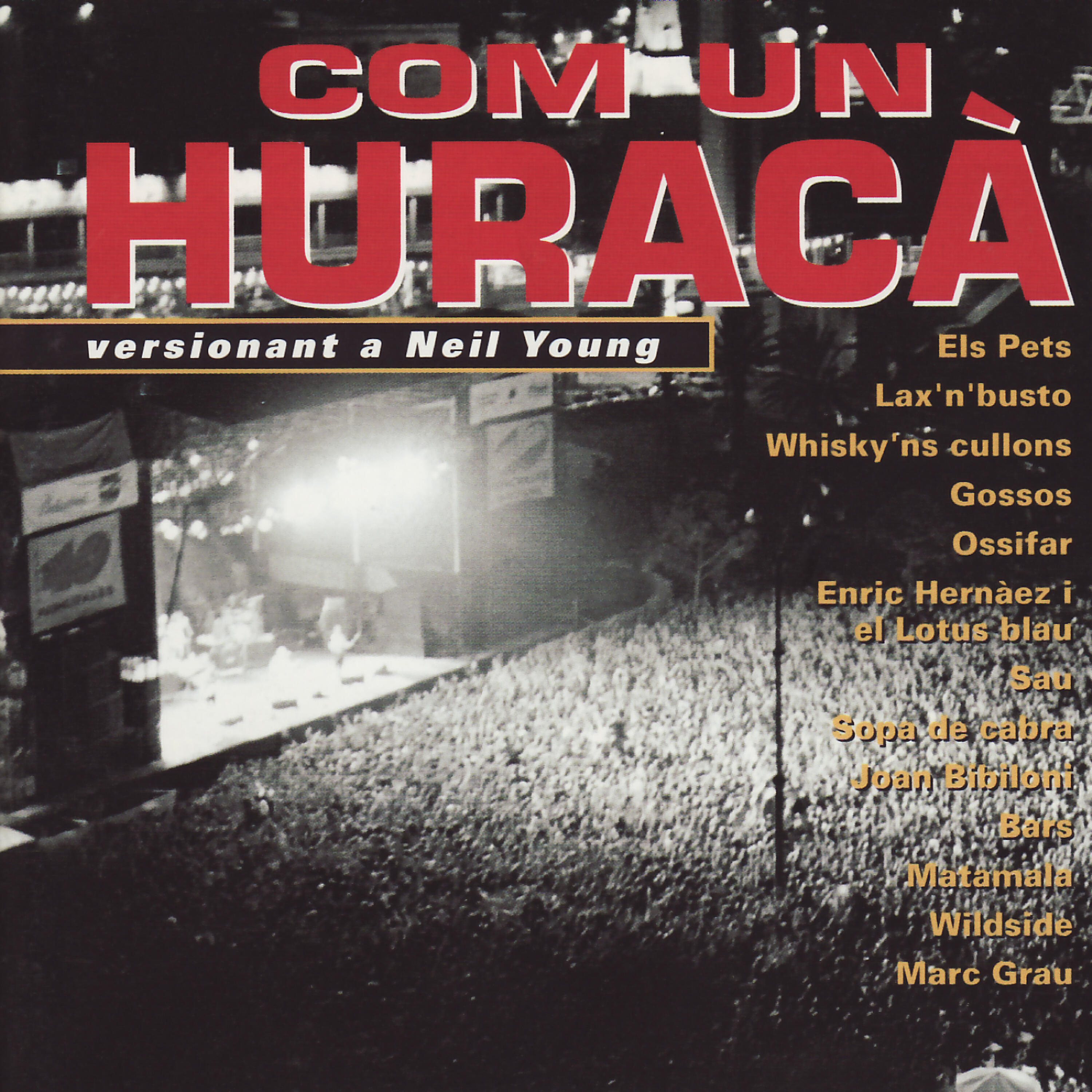 Релиз Com un Huracà - Versionant a Neil Young