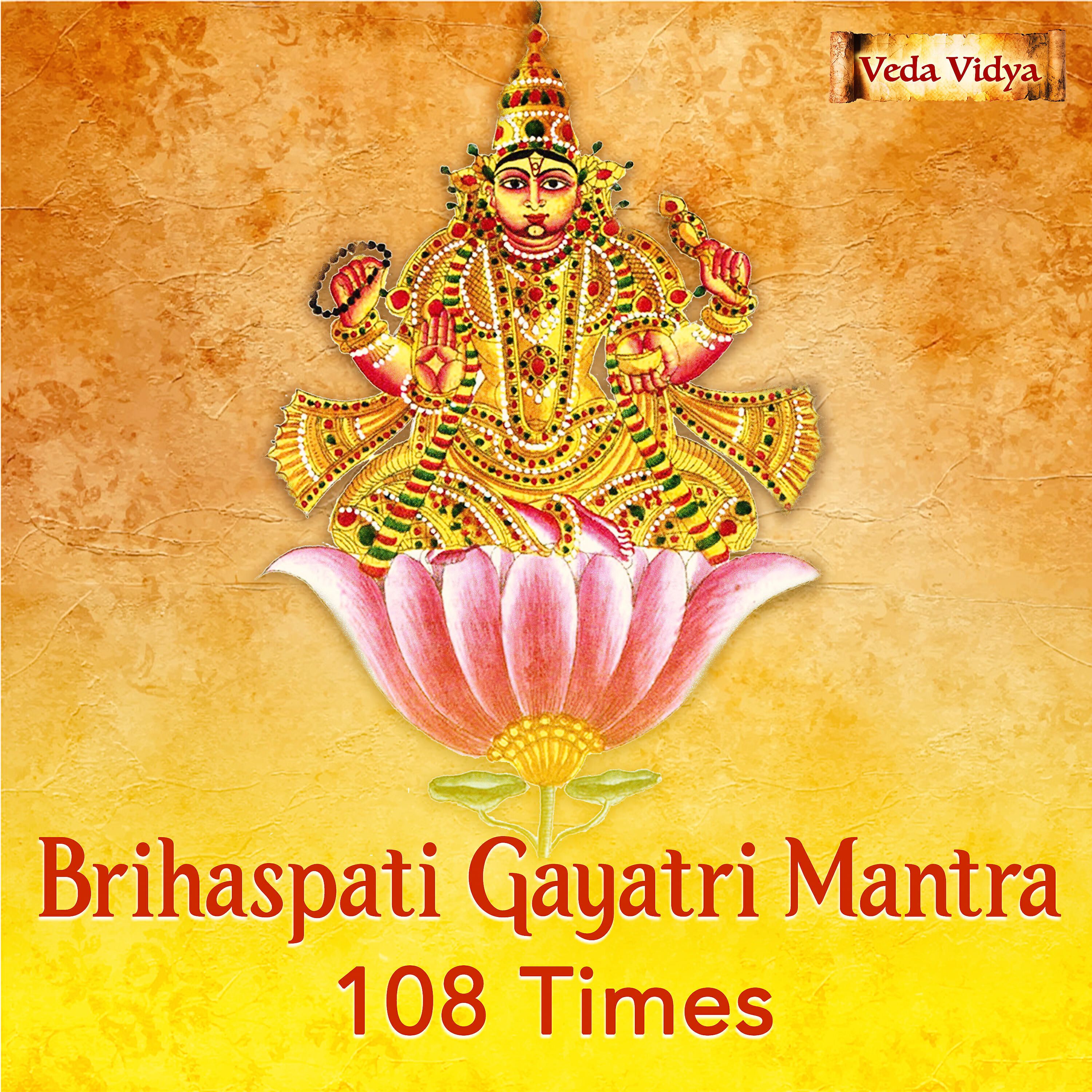 Постер альбома Brihaspati Gayatri Mantra 108 Times