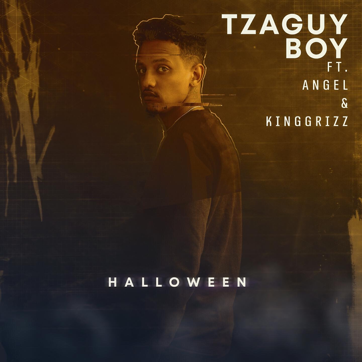 Tzaguy Boy, Angel, King Grizz - Halloween