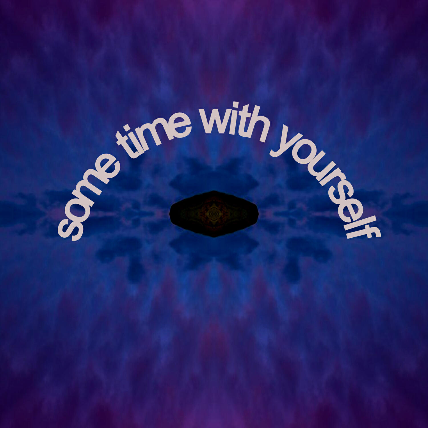 Релиз Some Time with Yourself