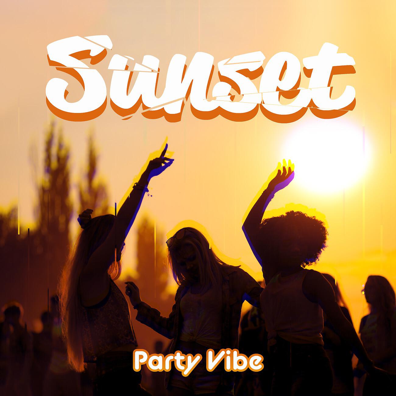 Релиз Sunset Party Vibe