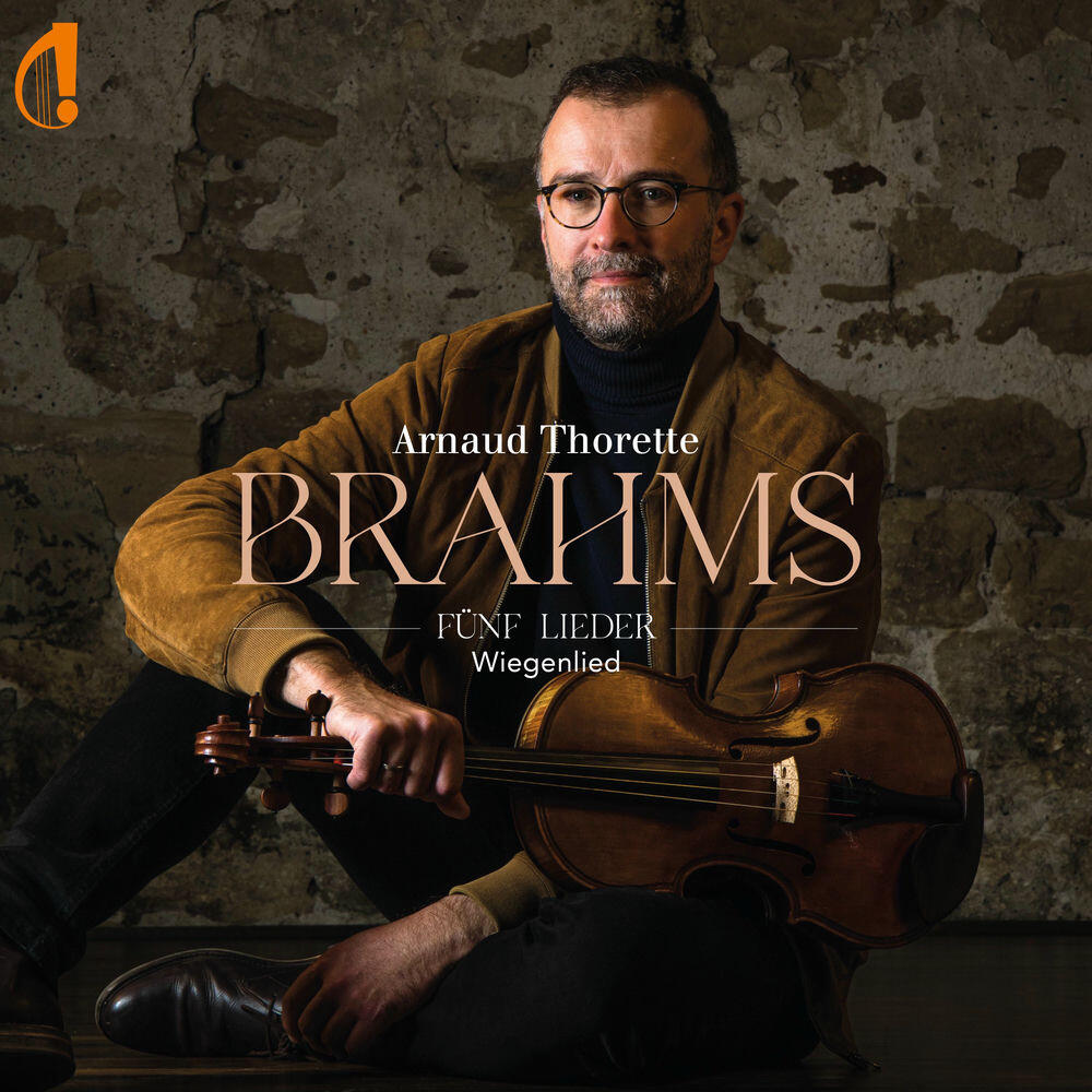 Релиз Brahms: 5 Lieder, Op. 49: No. 4, Wiegenlied (Arr. for Alto & Piano by Arnaud Thorette)