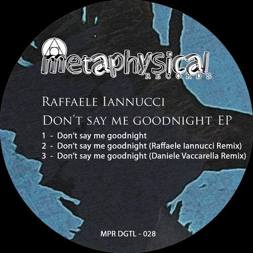 Релиз Don't Say Me Goodnight EP