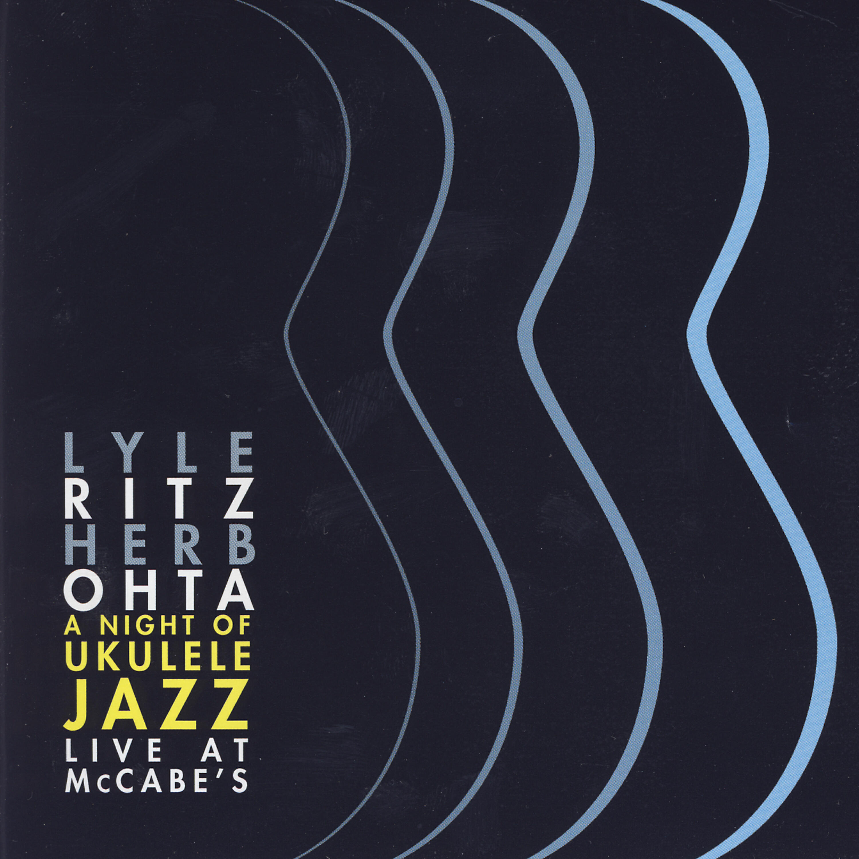 Релиз A Night of Ukulele Jazz/Live At McCabe's