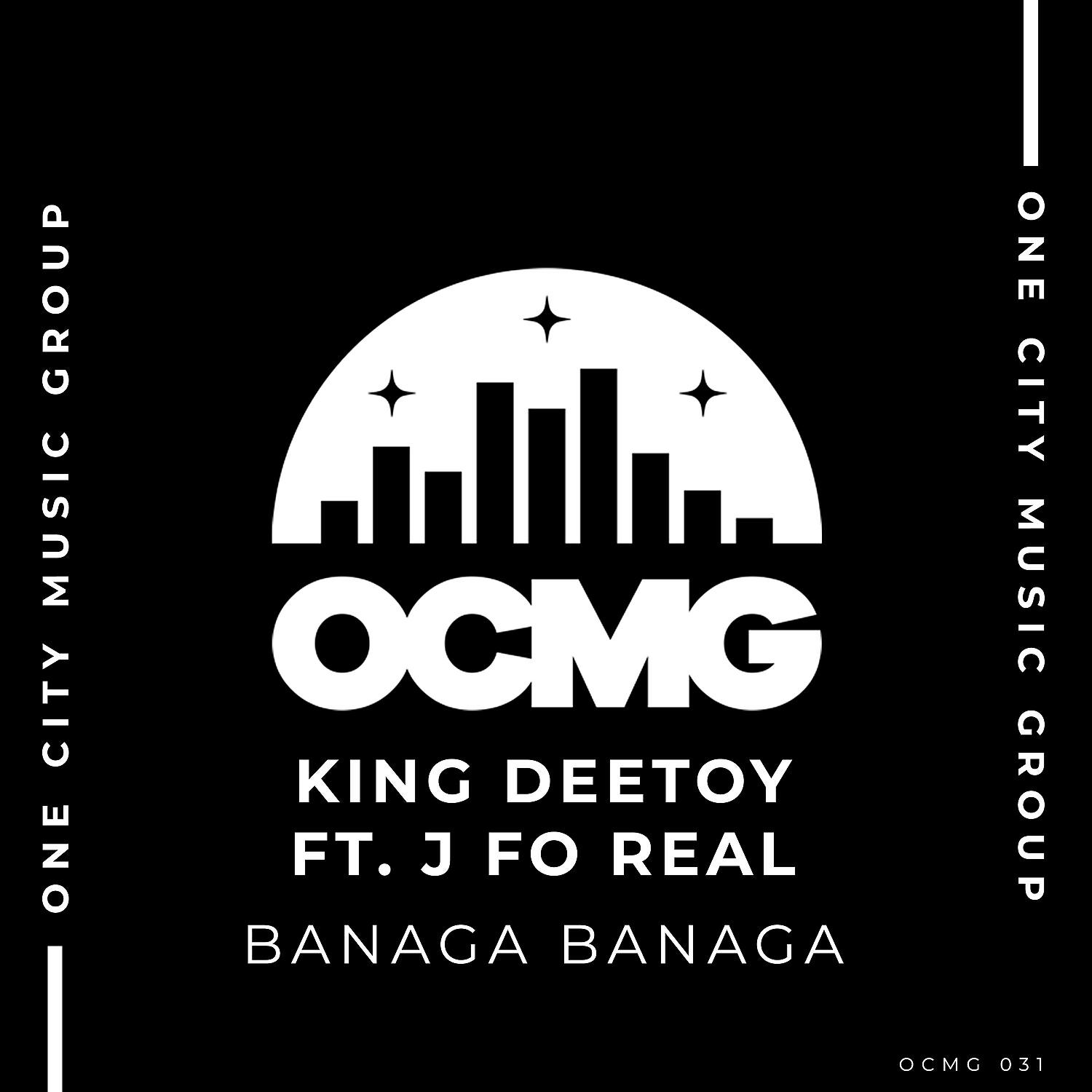 Скачать песню King Deetoy & J Fo Real - Banaga Banaga (feat. J Fo Real) бесплатно в MP3 для Android и iOS
