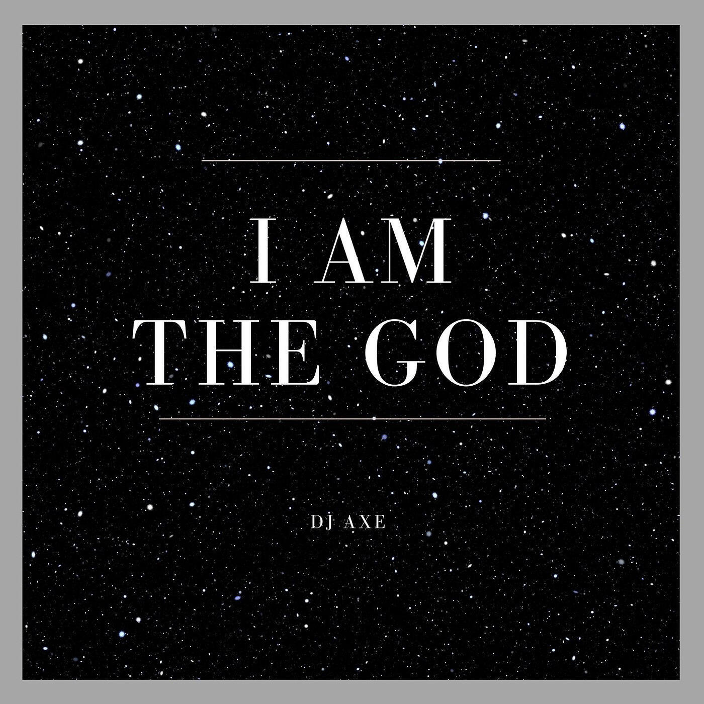 Постер альбома I Am the God