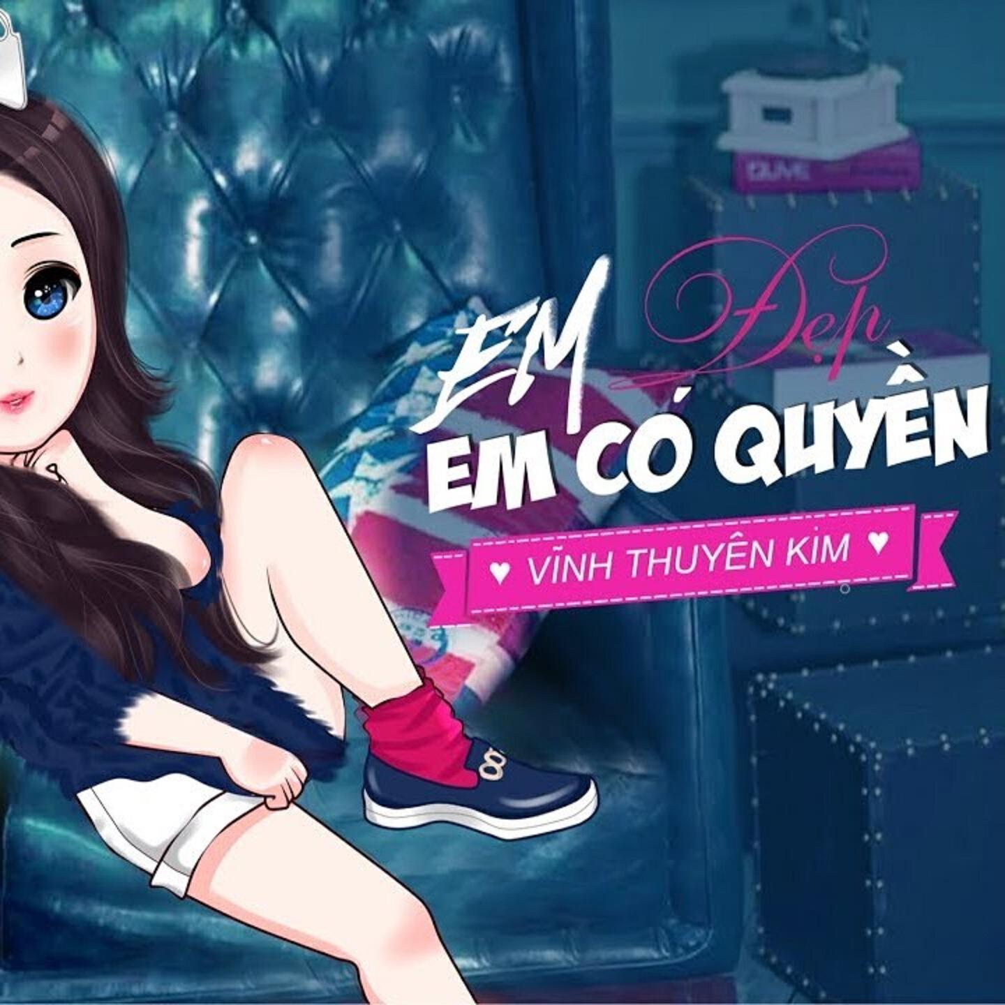 Релиз Em Đẹp Em Có Quyền