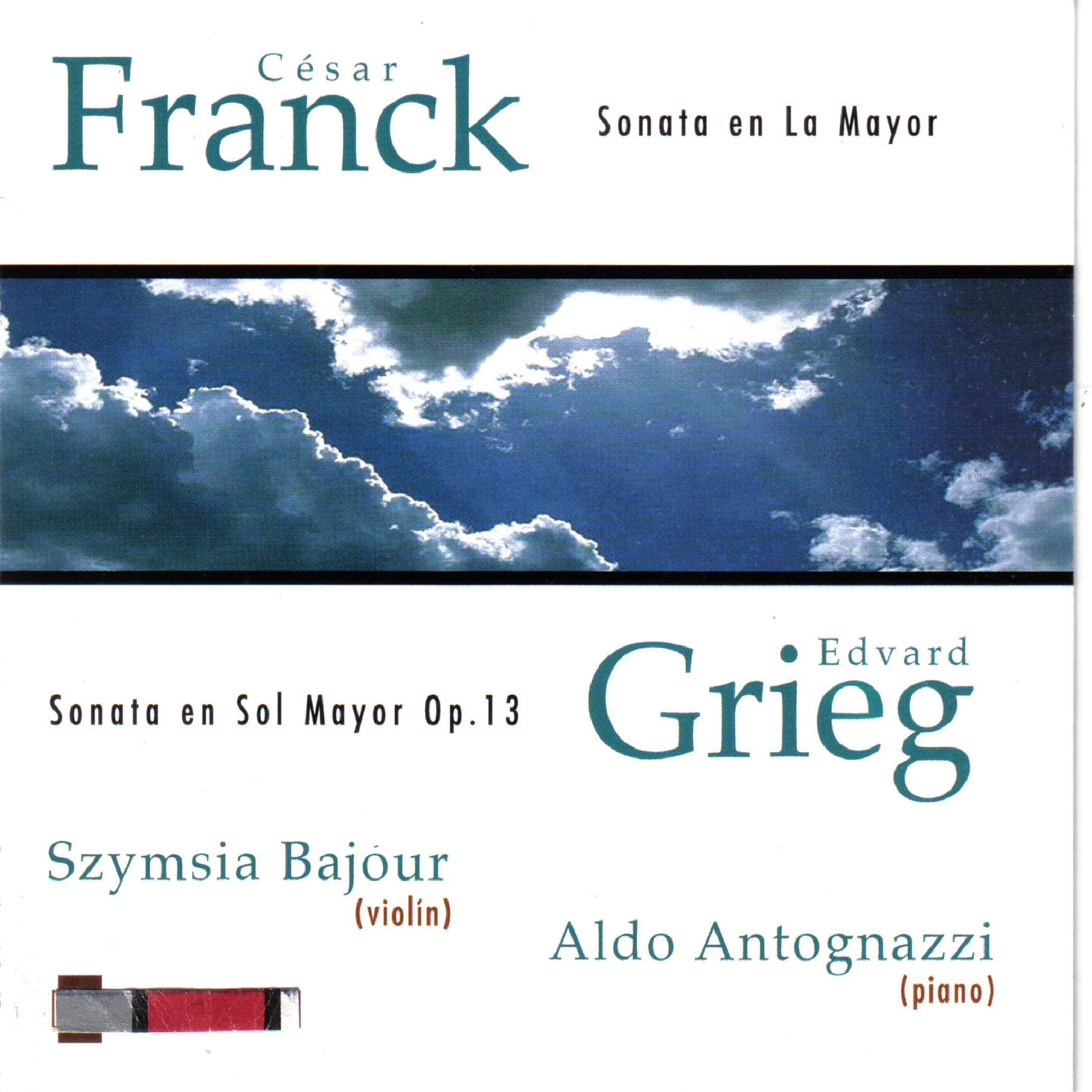 Релиз César Franck: Sonata para Violín y Piano en La Mayor - Edvard Grieg: Sonata para Violín y Piano en Sol Mayor Op. 13