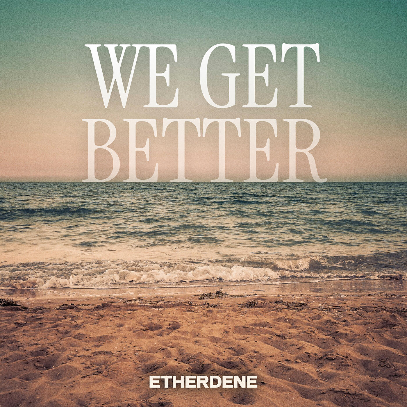 Релиз We Get Better