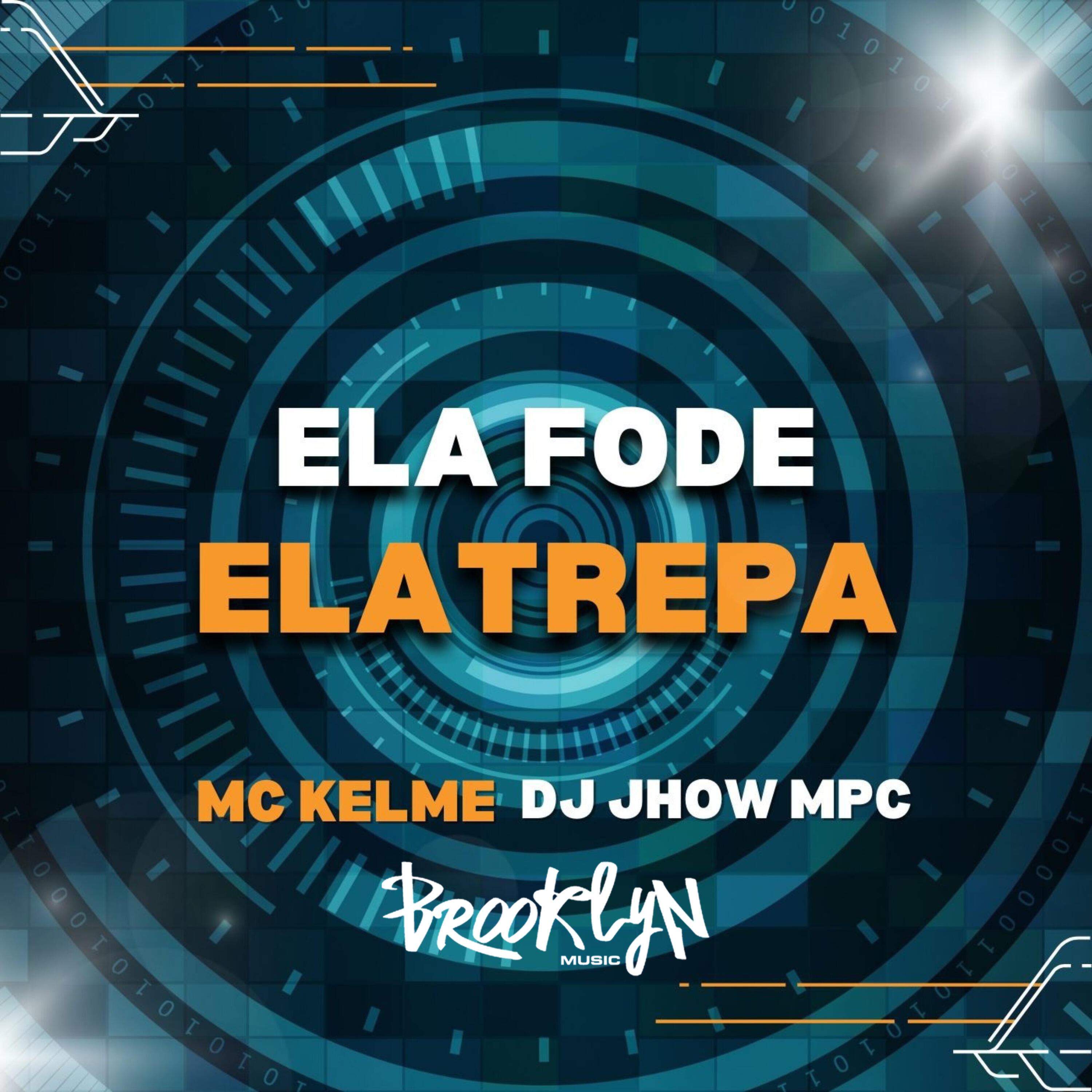 Релиз Ela Fode Ela Trepa
