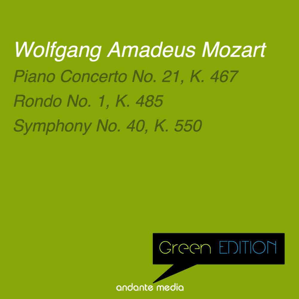 Релиз Green Edition - Mozart: Piano Concerto No. 21, K. 467 & Symphony No. 40, K. 550