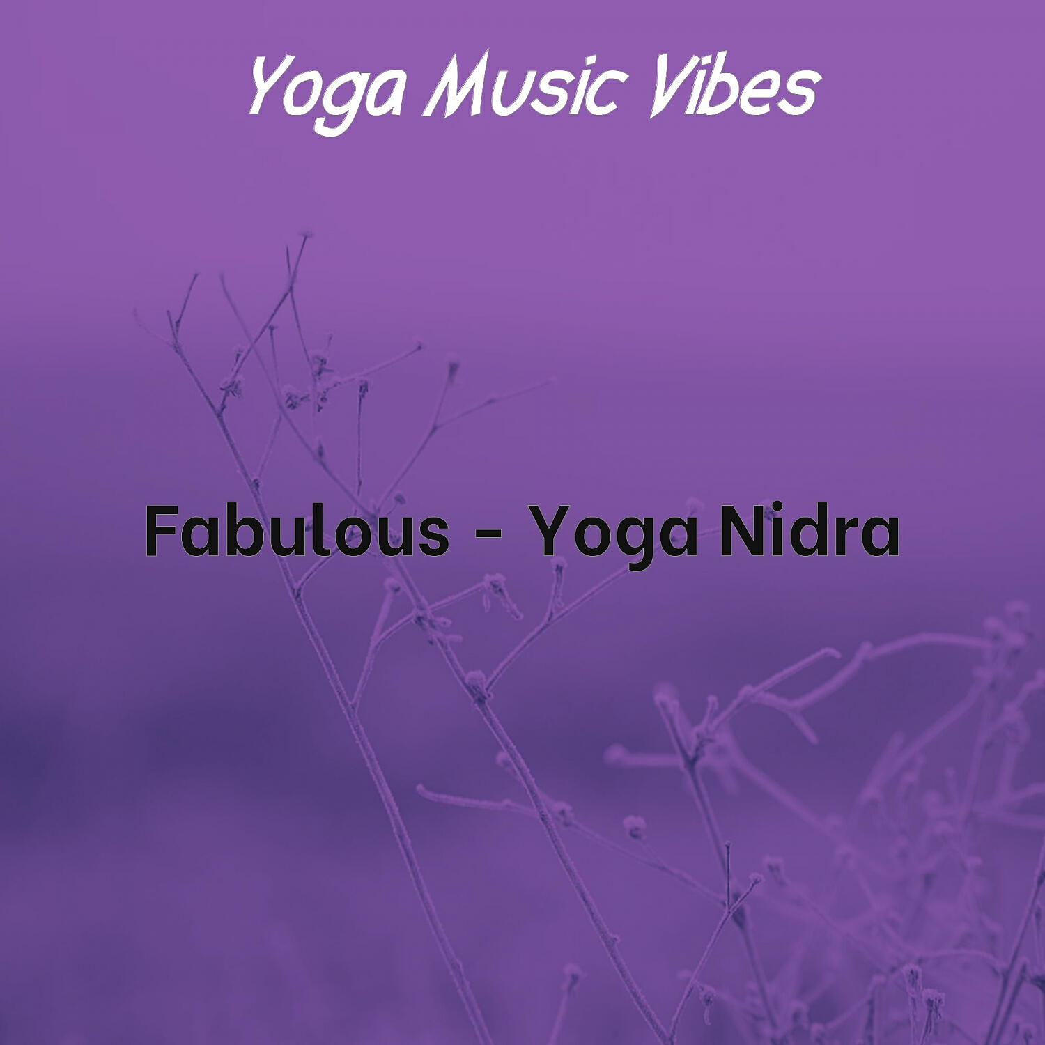 Релиз Fabulous - Yoga Nidra