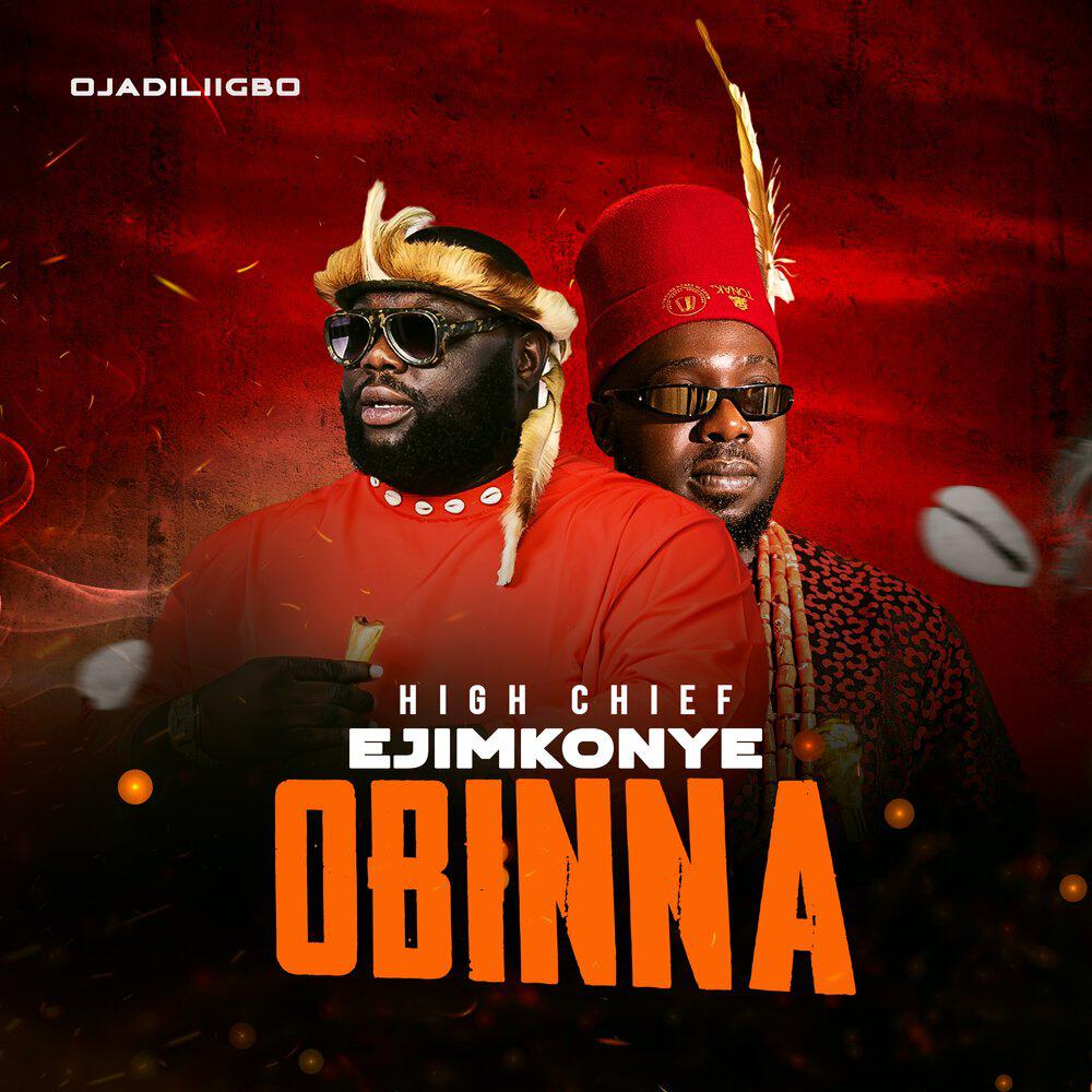 Релиз HIGH CHIFE EJIMKONYE OBINNA