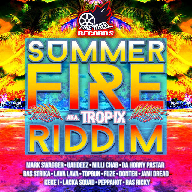 Релиз Summerfire aka. Tropix Riddim