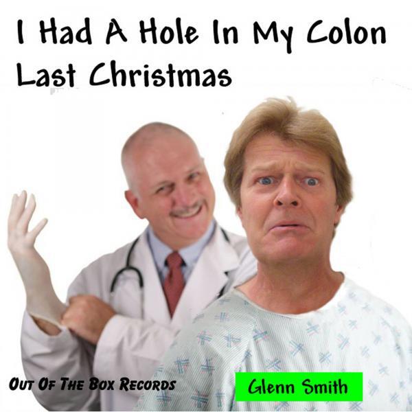 Релиз I Had A Hole In My Colon Last Christmas