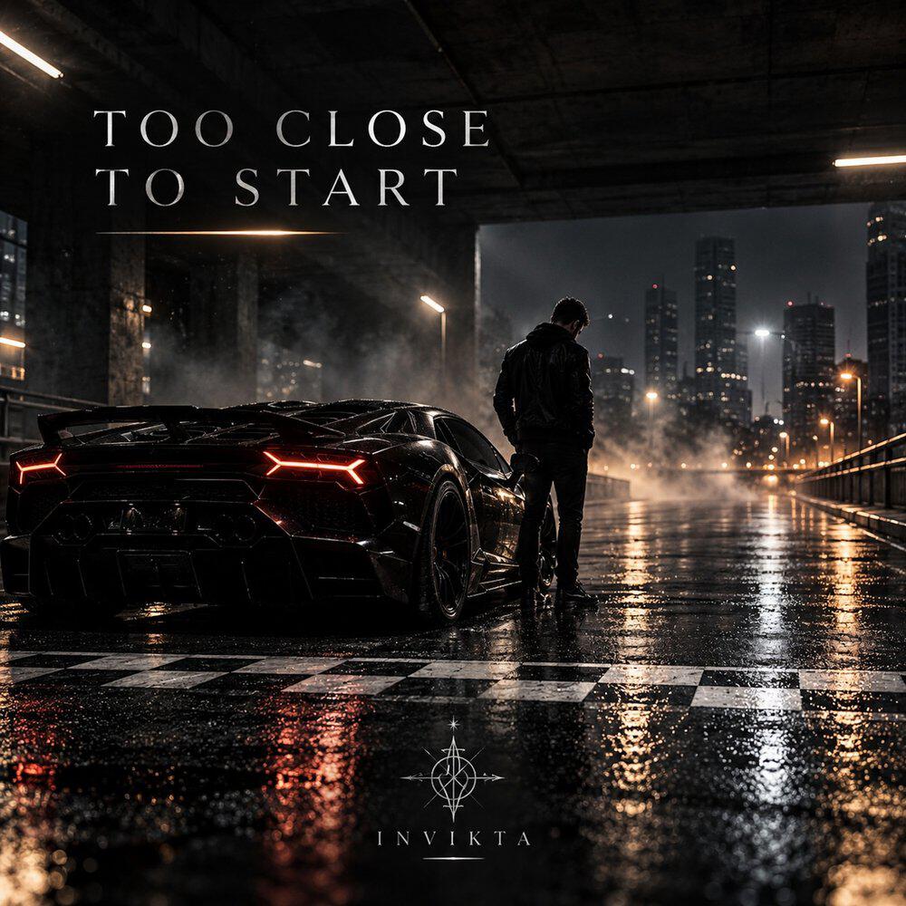 Релиз Too Close to Start