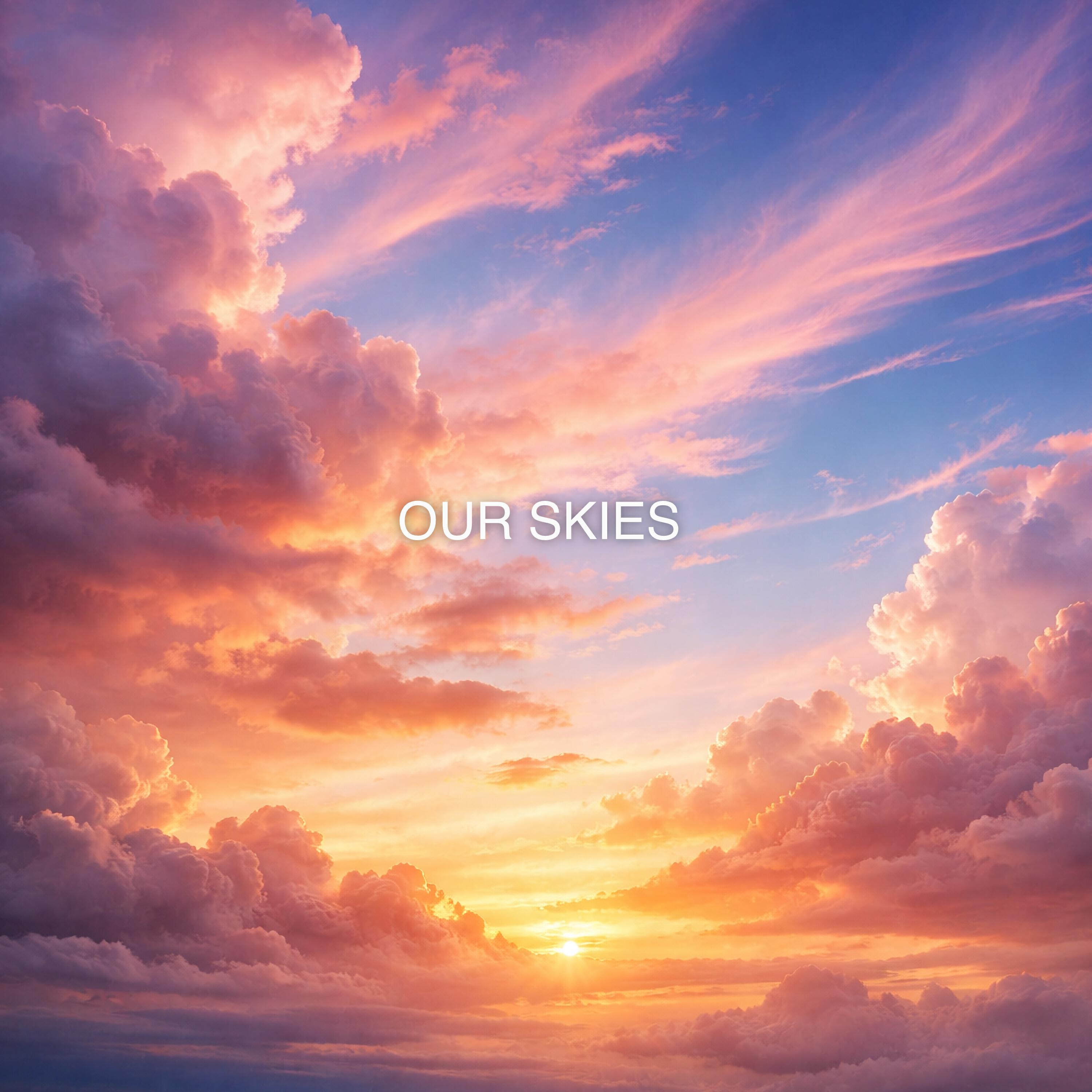 Релиз Our skies