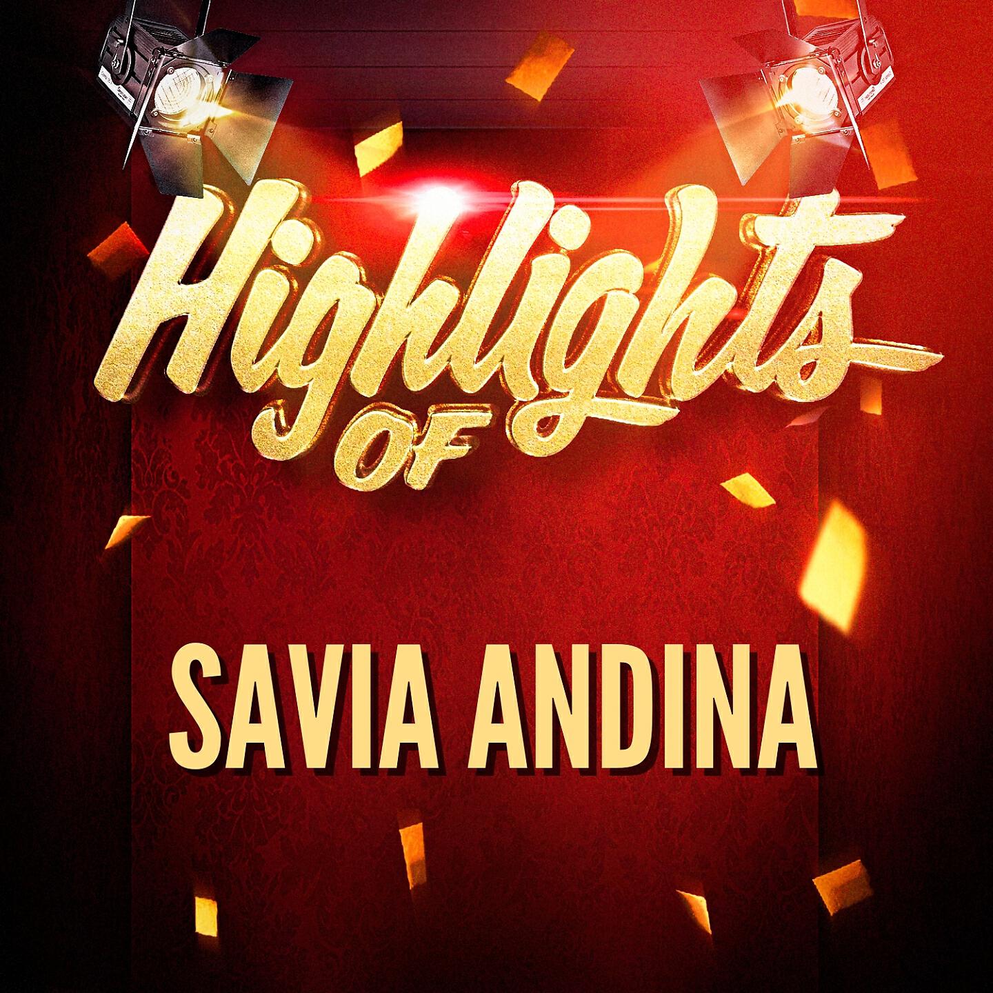 Релиз Highlights of Savia Andina
