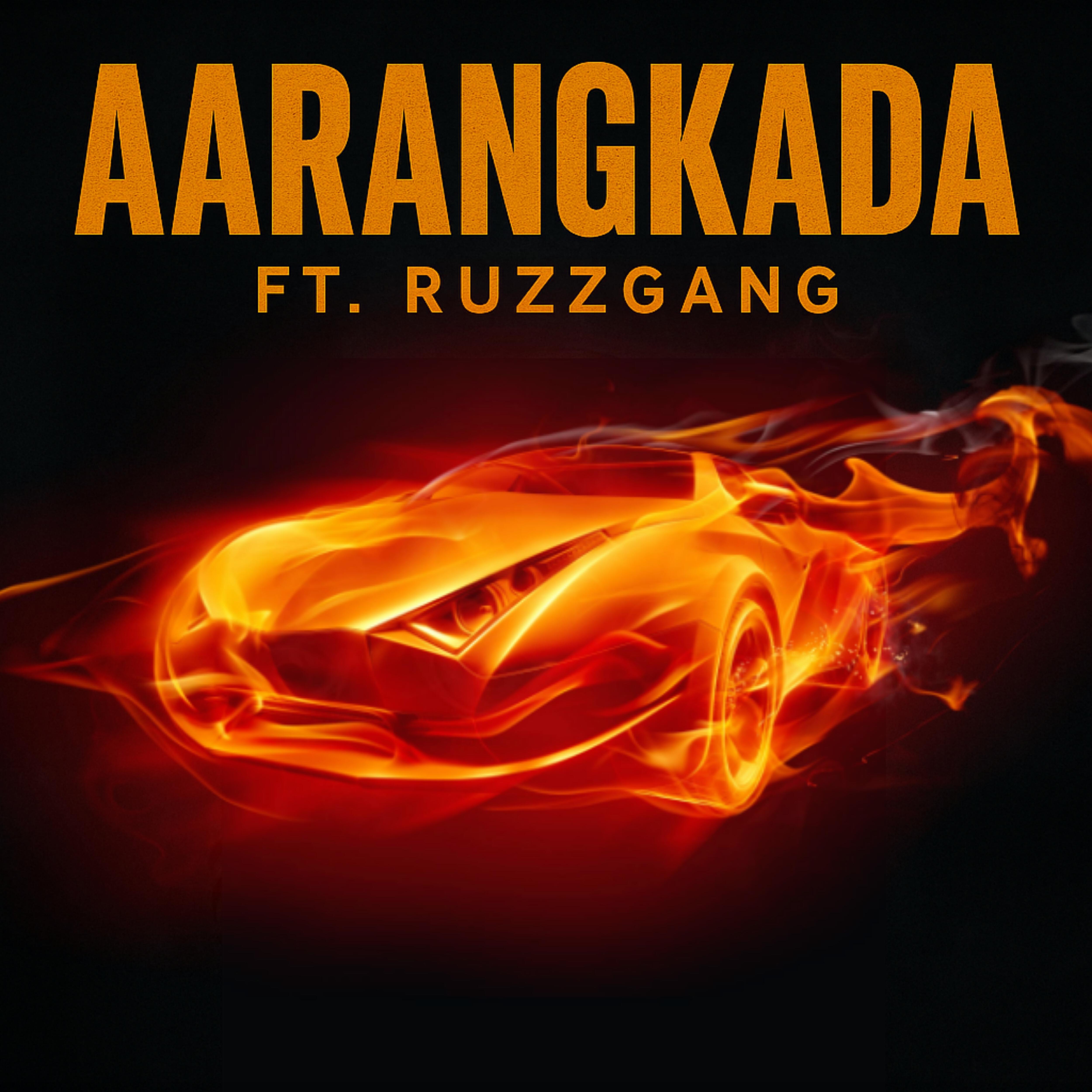 Релиз Aarangkada (feat. Ruzzg4ng)