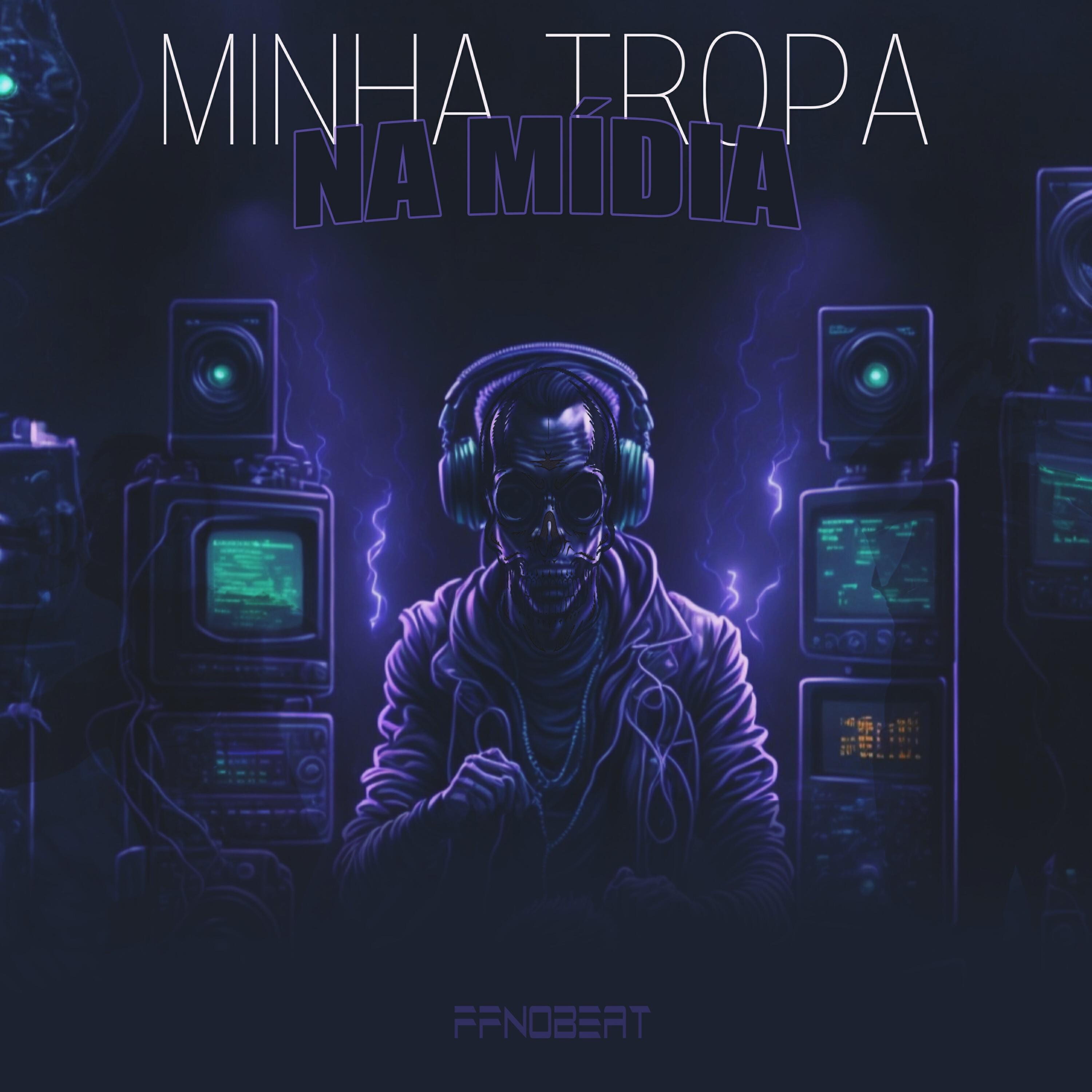 Релиз Minha Tropa na Mídia