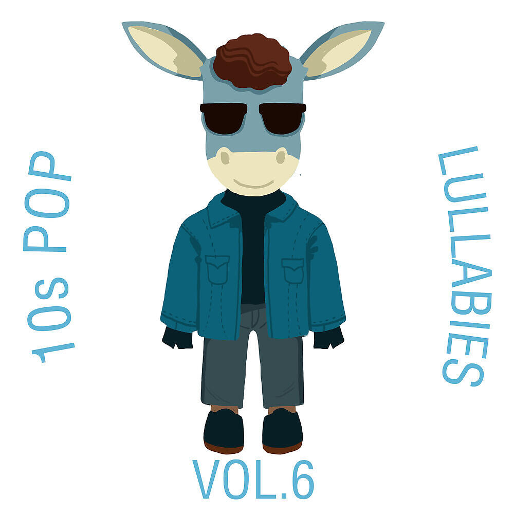 Релиз 10s Pop Lullabies, Vol. 6