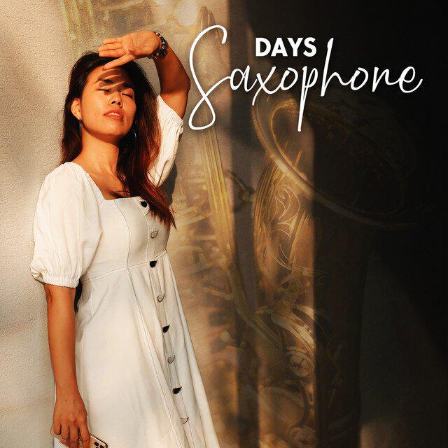Релиз Saxophone Days: Early Coffee, Jazzy Morning, Laidback Jazz Music for Positive Vibrations