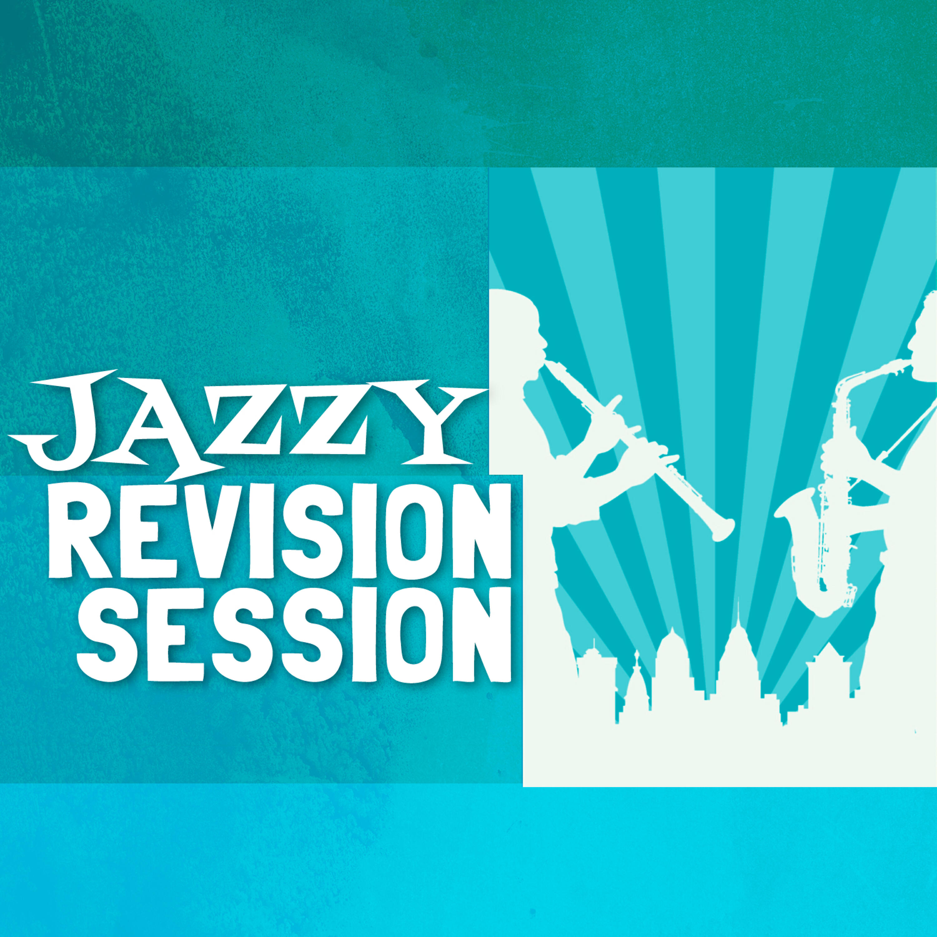 Постер альбома Jazzy Revision Session