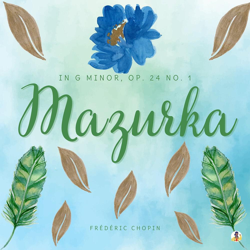 Релиз Mazurka in G Minor, Op. 24 No. 1