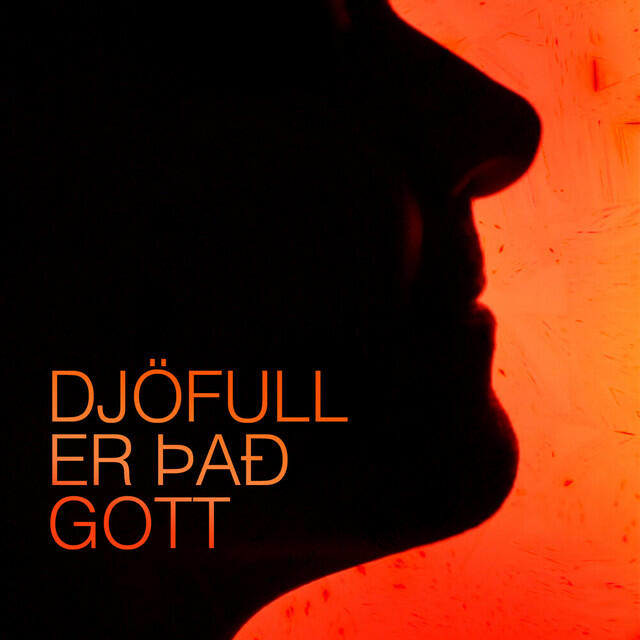 Релиз Djöfull er það gott