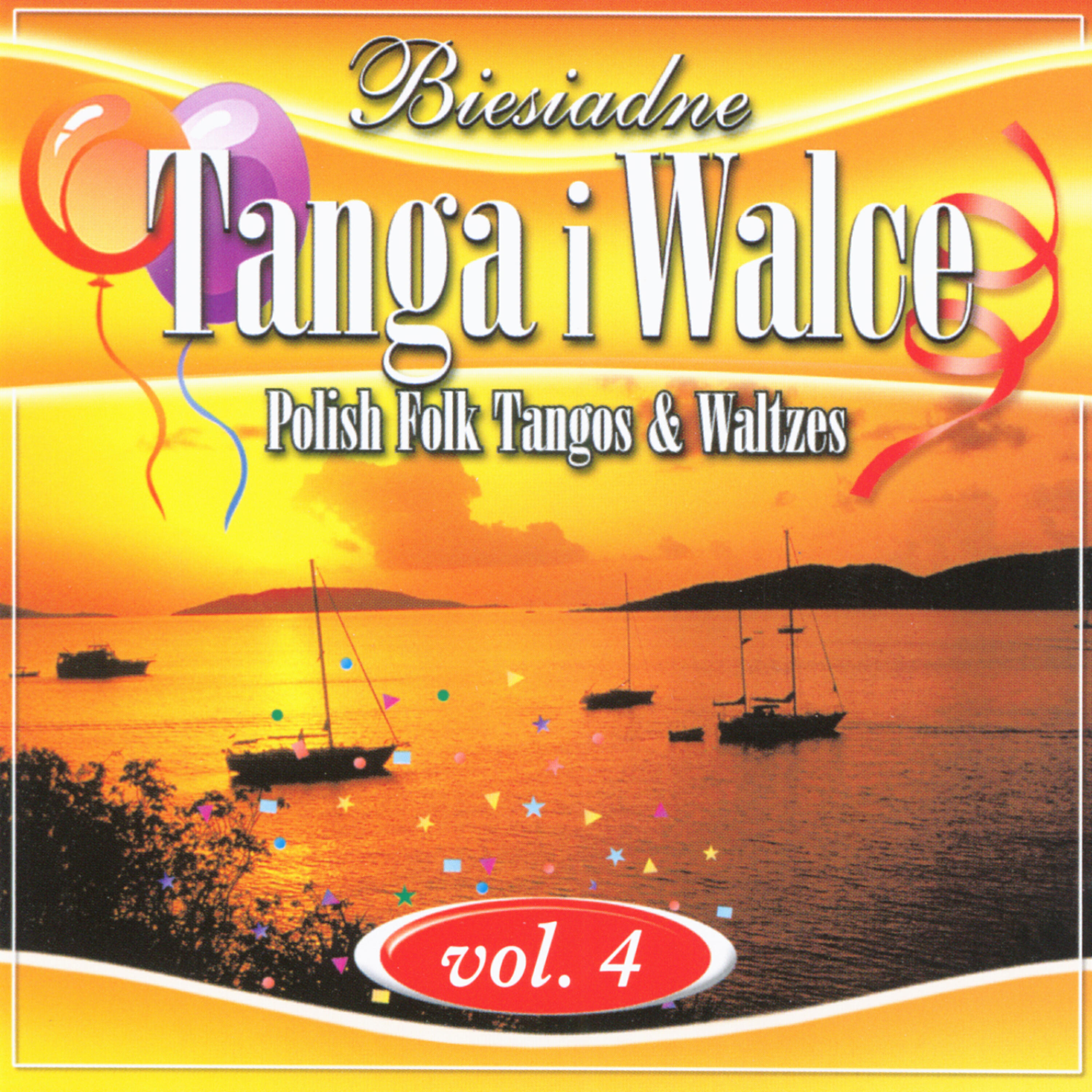 Постер альбома Polish Folk Tangos and Waltzes vol. 4 (Biesiadne Tanga i Walce 4)