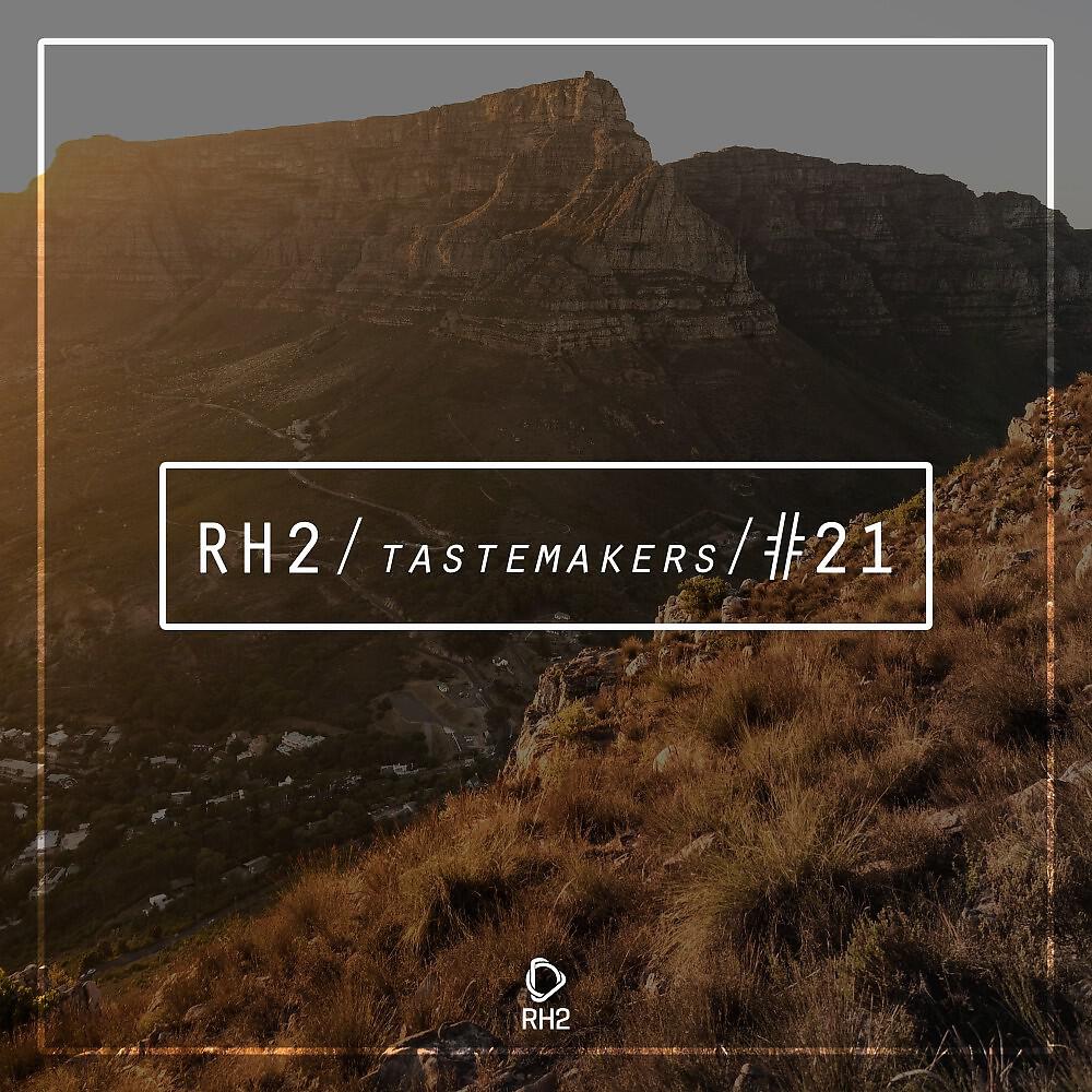 Релиз Rh2 Tastemakers #21