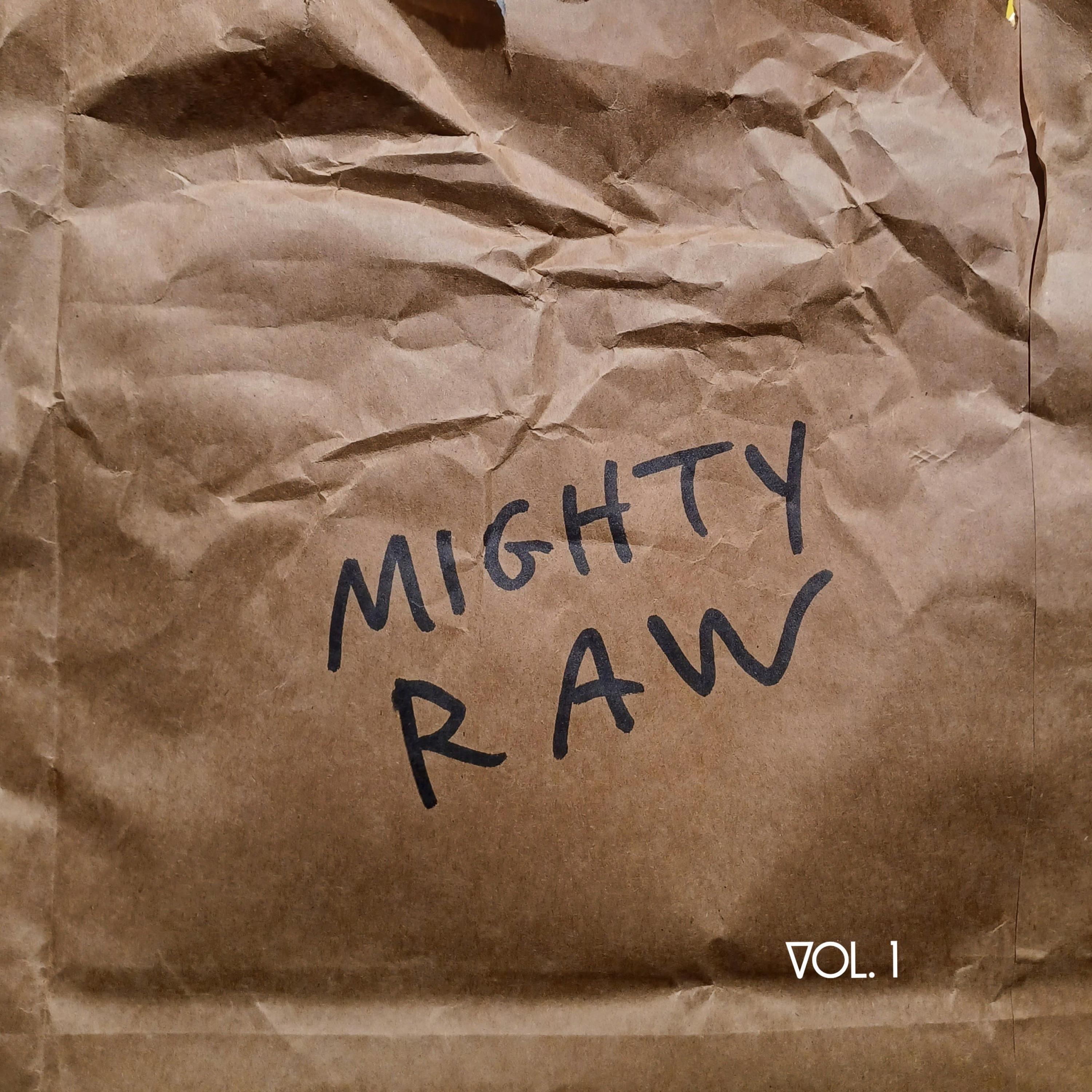 Релиз MIGHTY RAW, Vol. 1