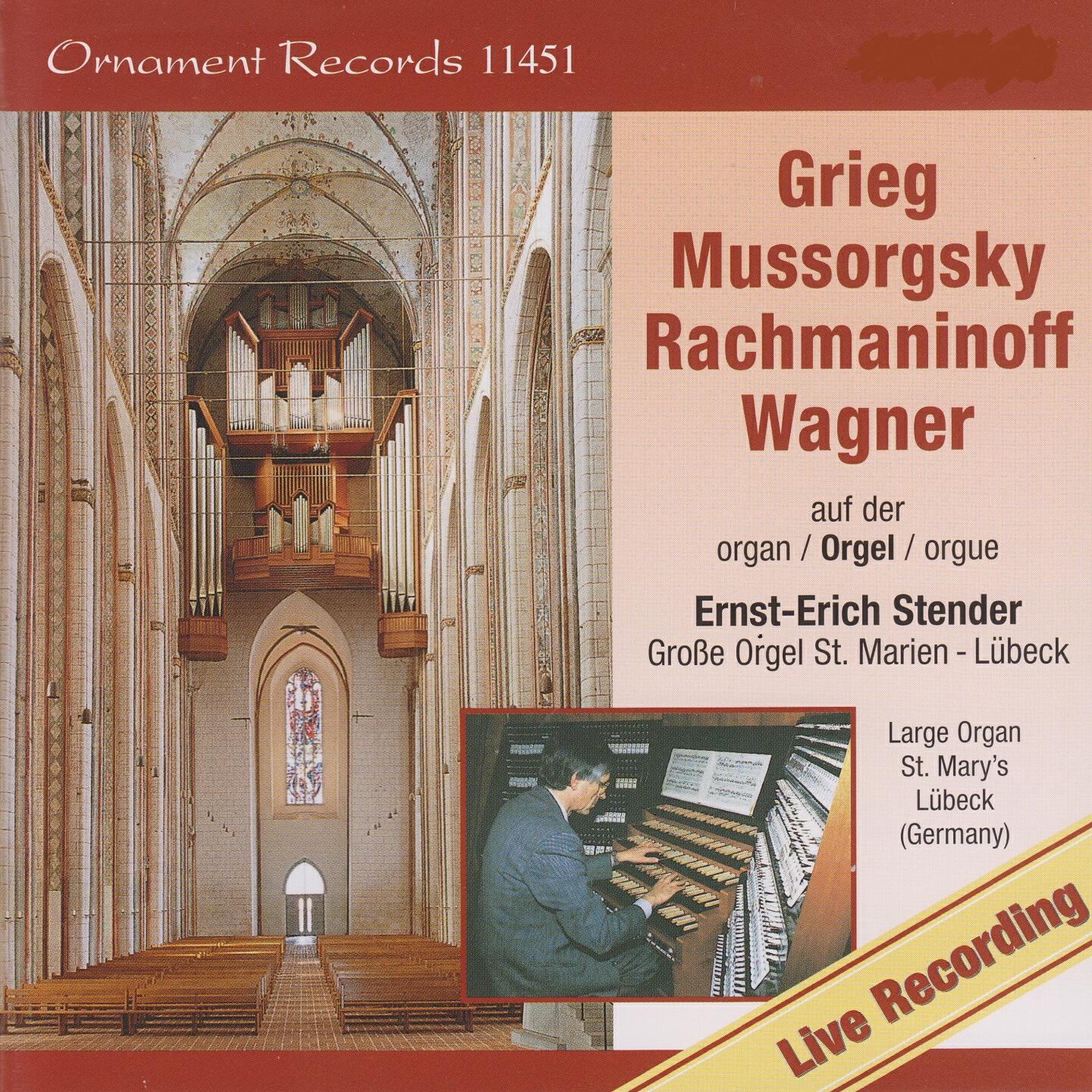 Релиз Grieg, Mussorgsky, Rachmaninoff, Wagner auf der Orgel, Große Orgel, St. Marien zu Lübeck