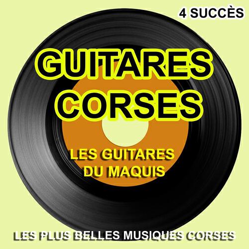 Релиз Guitares corses (4 succès) [Les plus belles musiques corses]