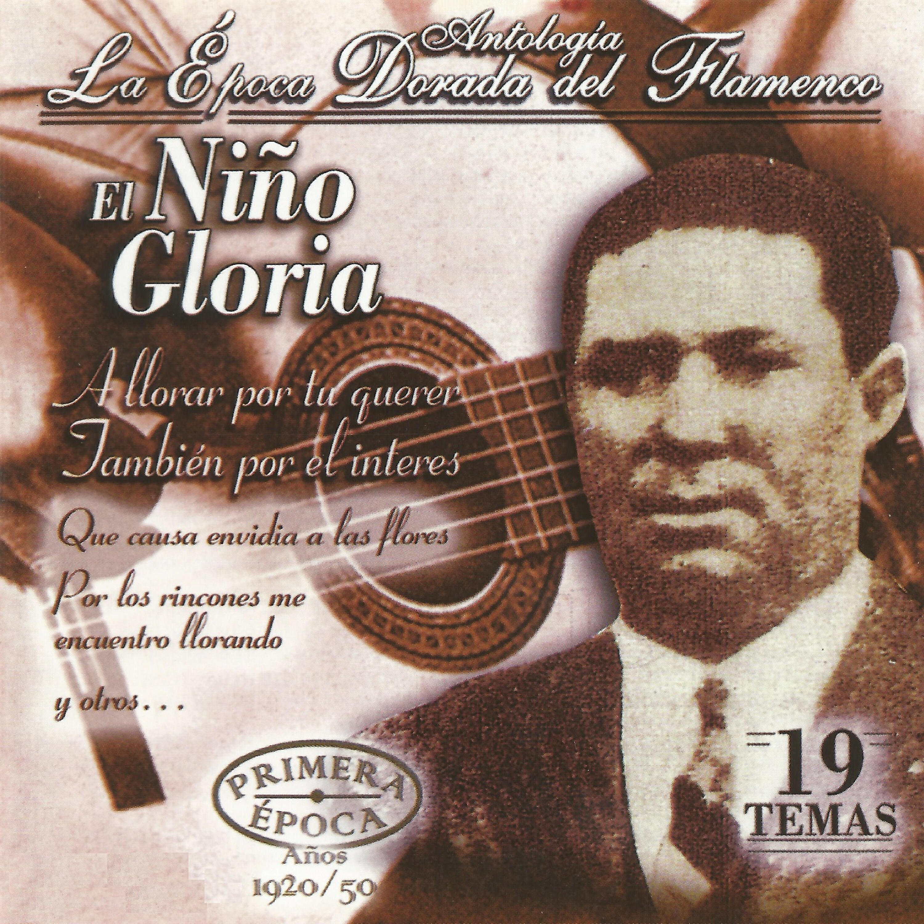 Релиз El Niño Gloria, La Época Dorada del Flamenco