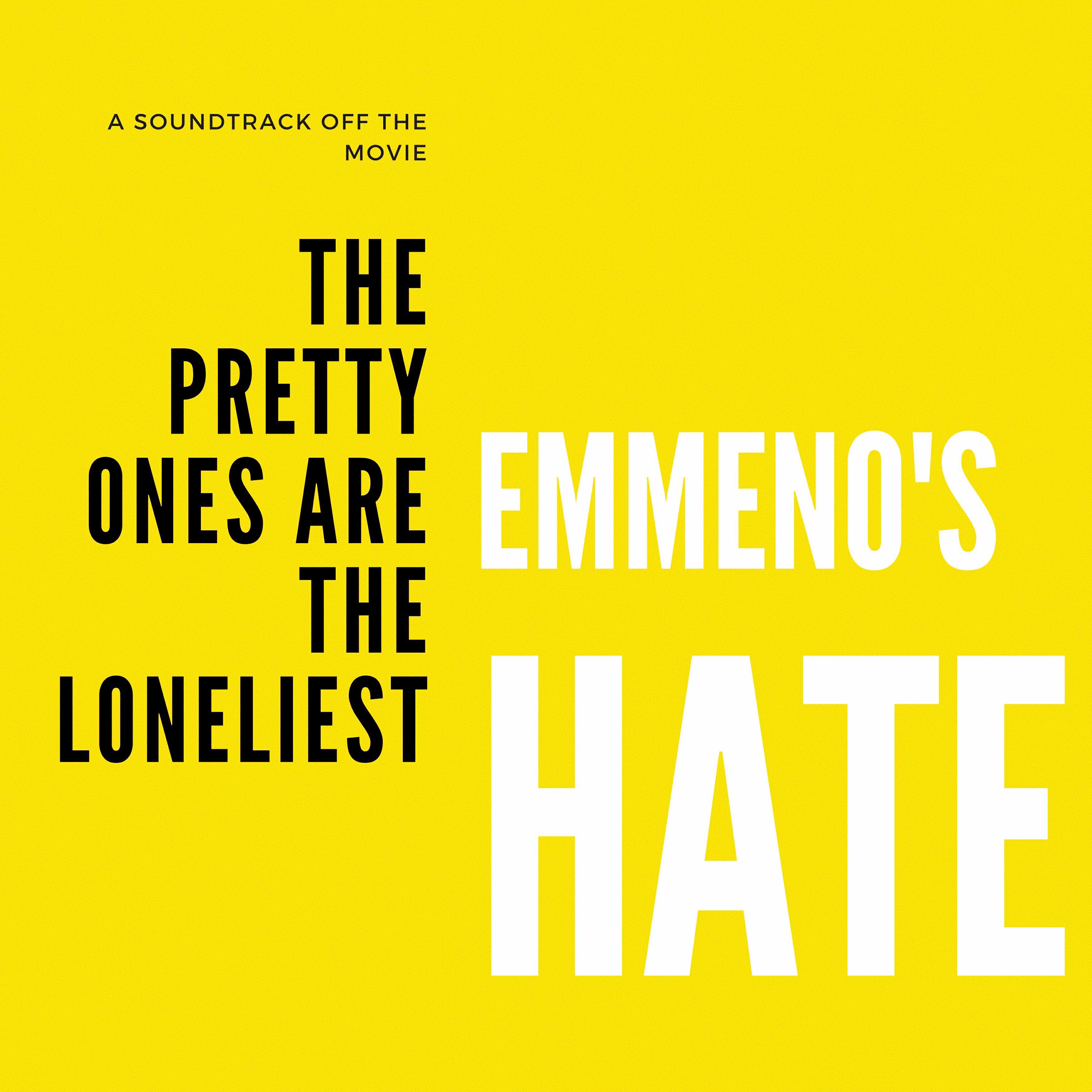 Постер альбома Emmeno's Hate