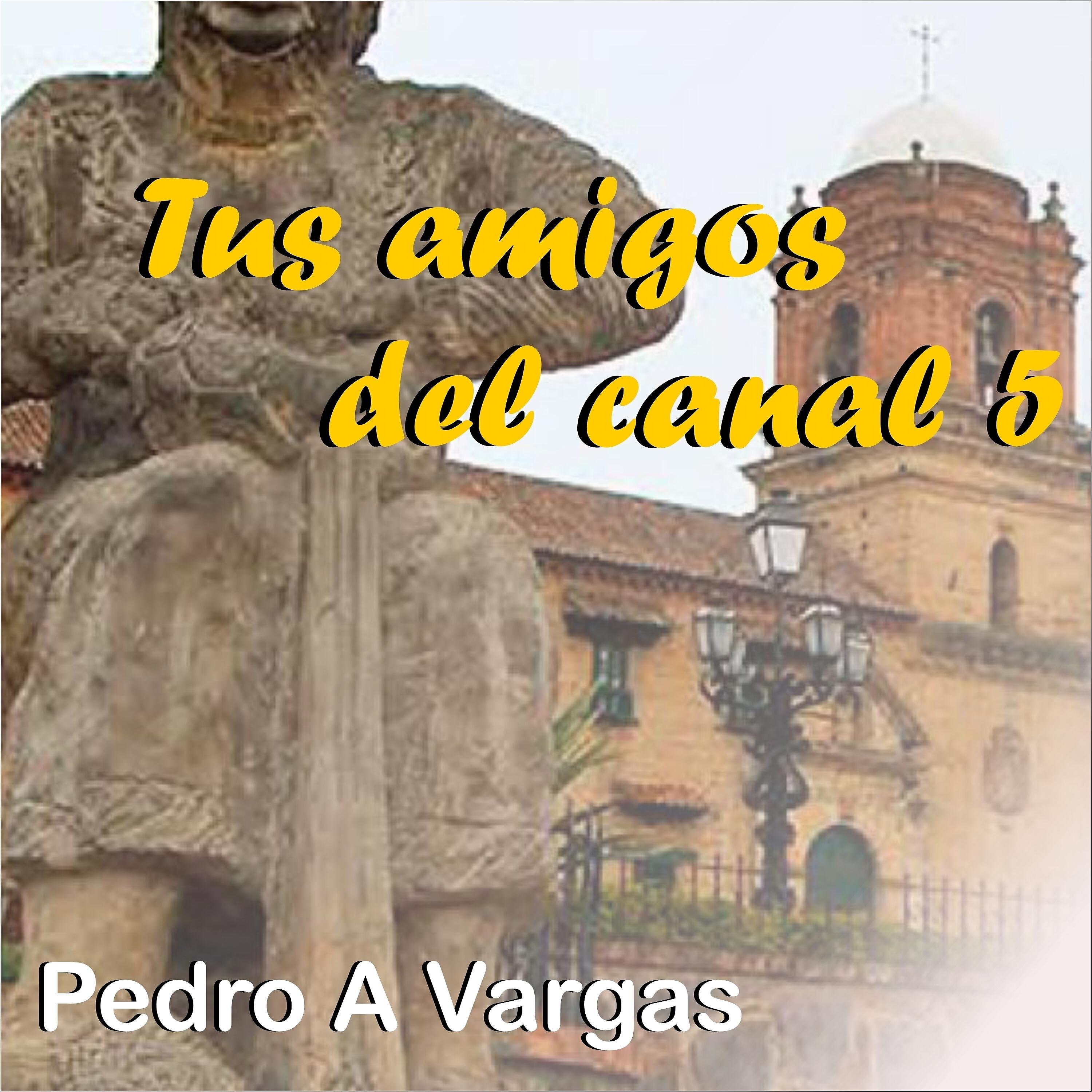 Релиз Tus amigos del Canal 5