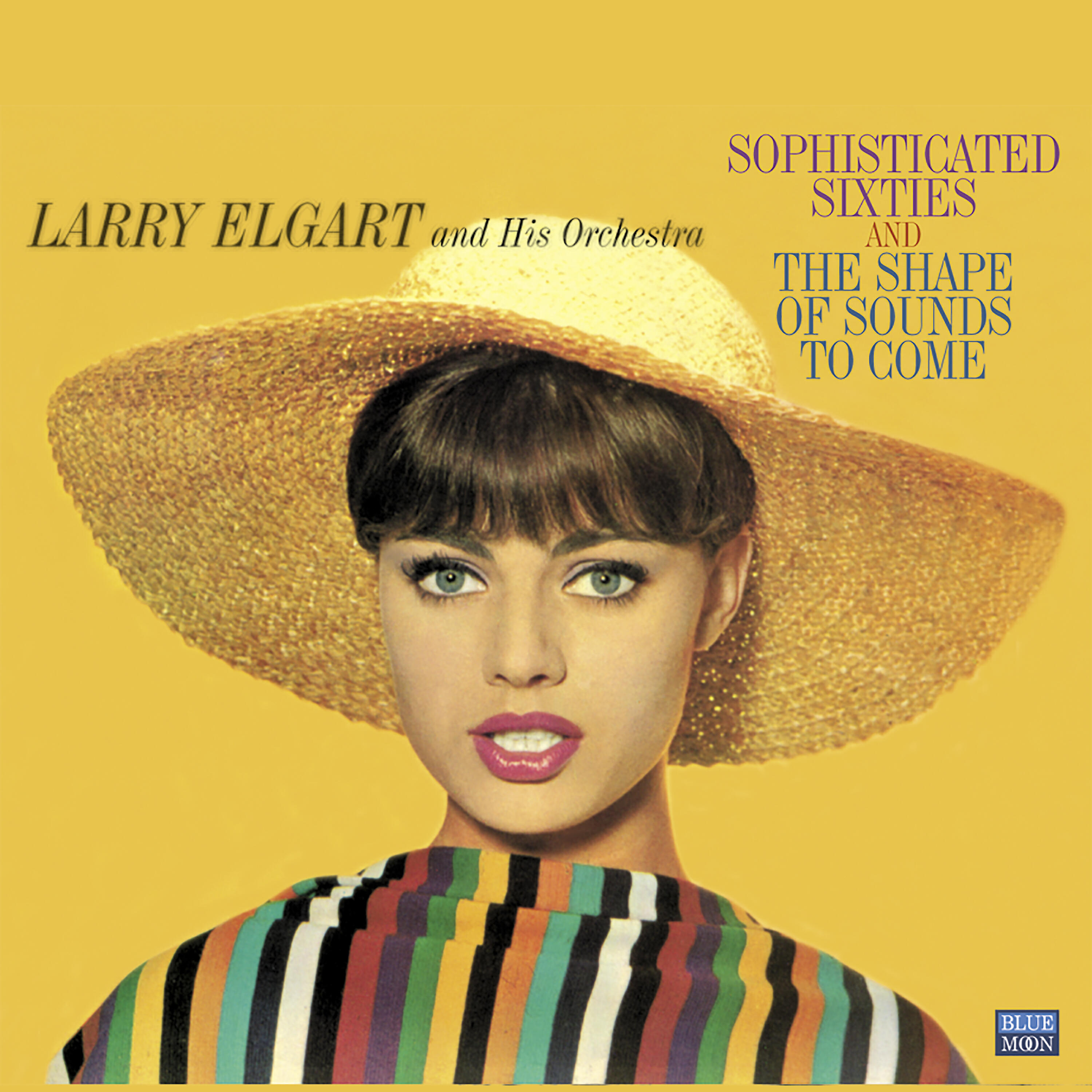 Релиз Larry Elgart and His Orchestra. Sophisticated Sixties / The Shape of Sounds to Come